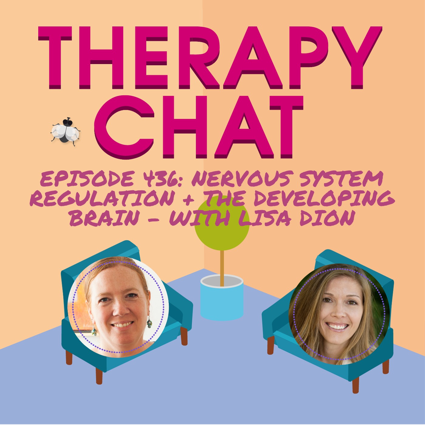 436: Nervous System Regulation + The Developing Brain - With Lisa Dion