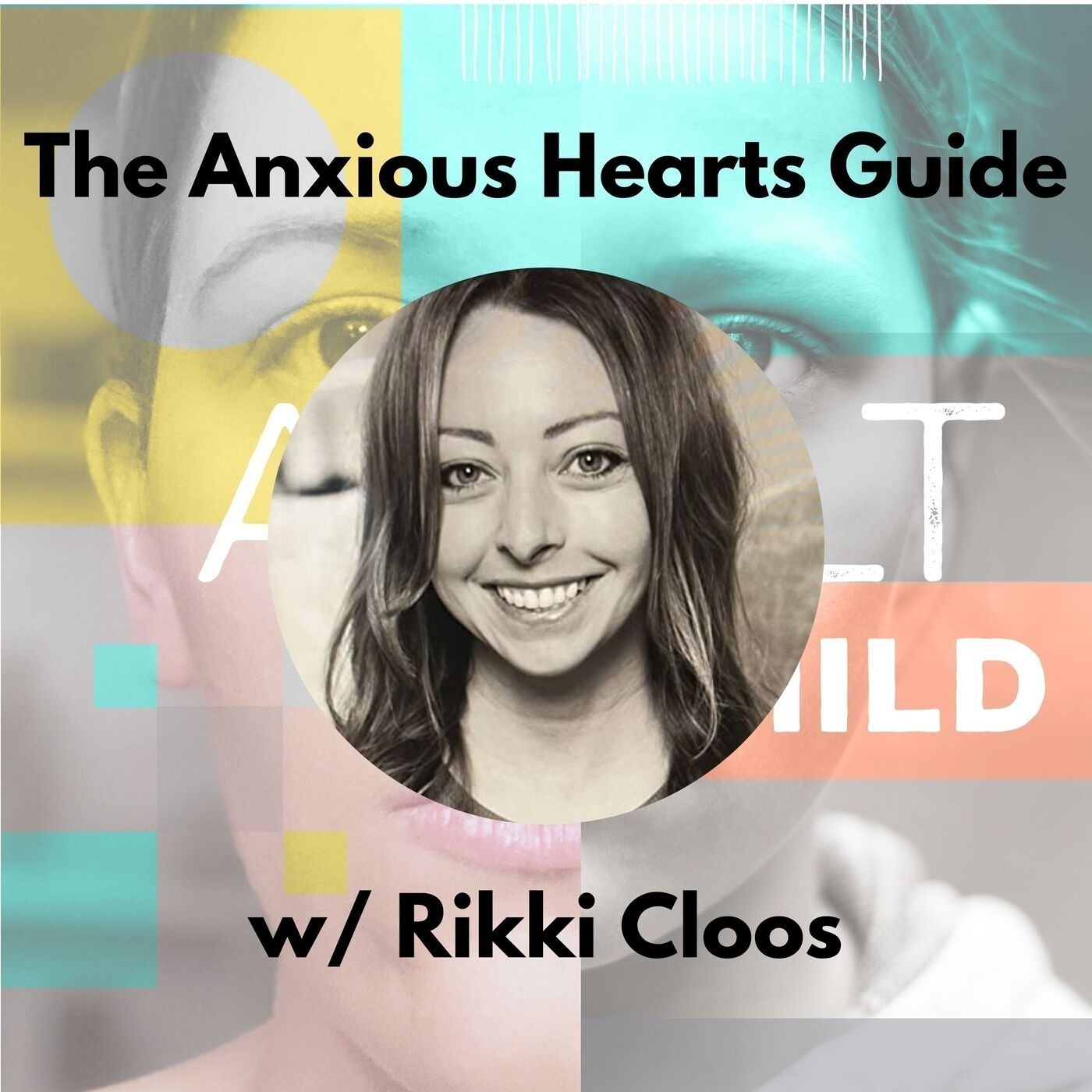 69 - The Anxious Hearts Guide w/ Rikki Cloos