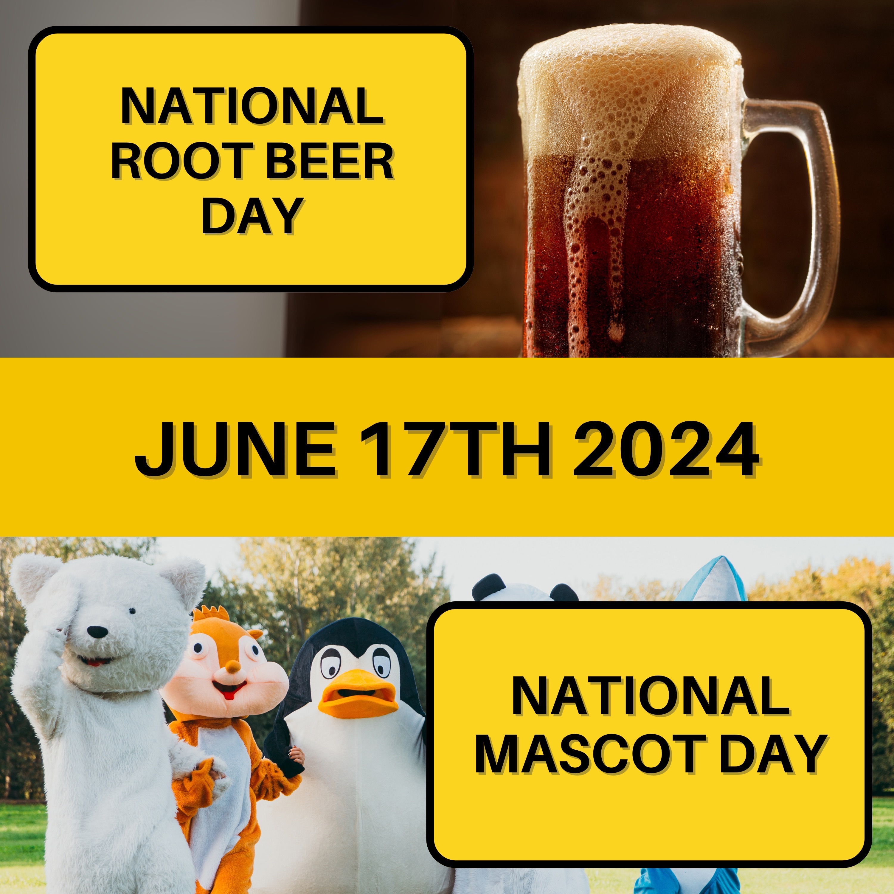 June 17, 2024 | Cheers and Costumes: National Root Beer Day & National Mascot Day