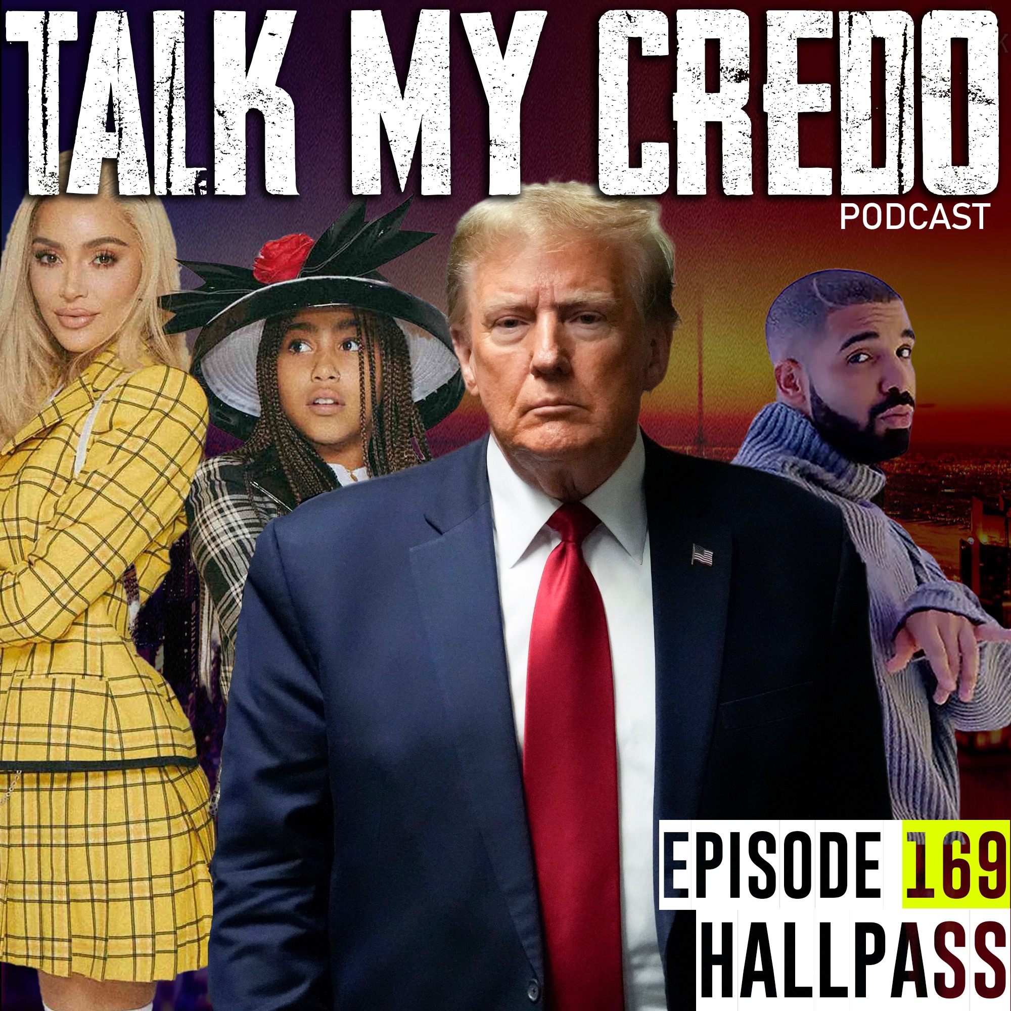 Talk My Credo | Episode 169 | Hallpass (ft. Will Porter)