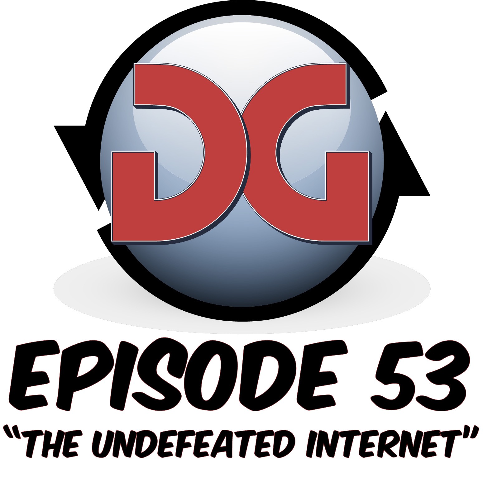 EP. 53 - The Undefeated Internet