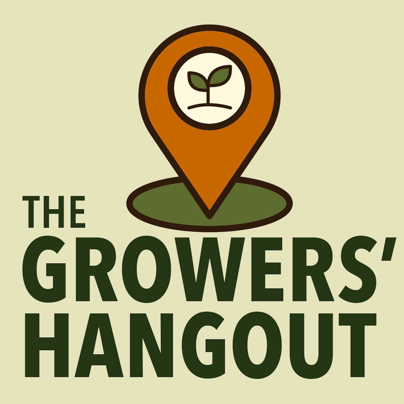 EarlyTapes The Growers Hangout