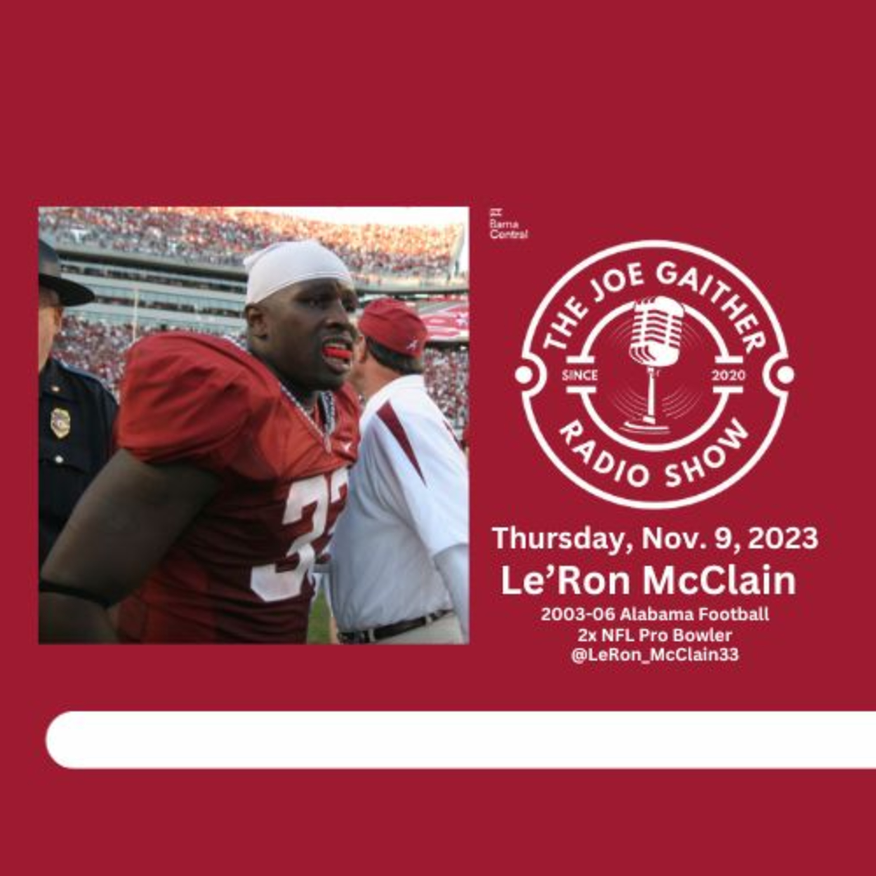 Former Alabama Fullback Le'Ron McClain - Thursday, Nov. 9, 2023