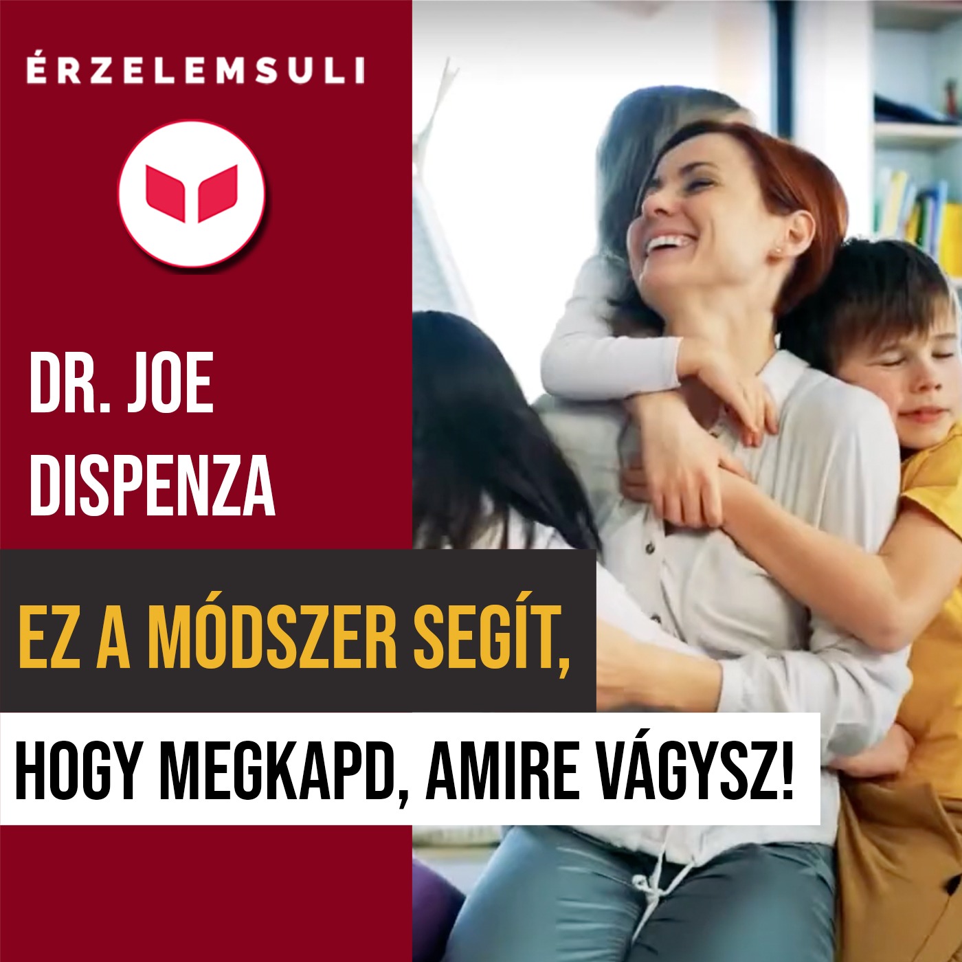 Csináld EZT jól, hogy teljesüljön, amire vágysz! - Dr. Joe Dispenza módszere