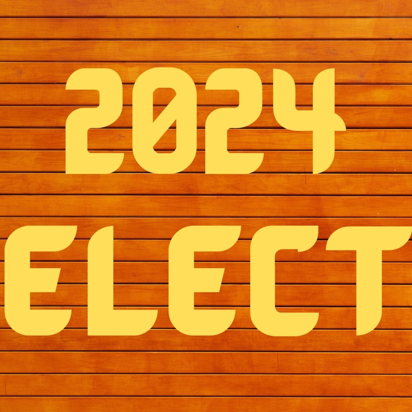 Episode 61 – 2024 ELECT