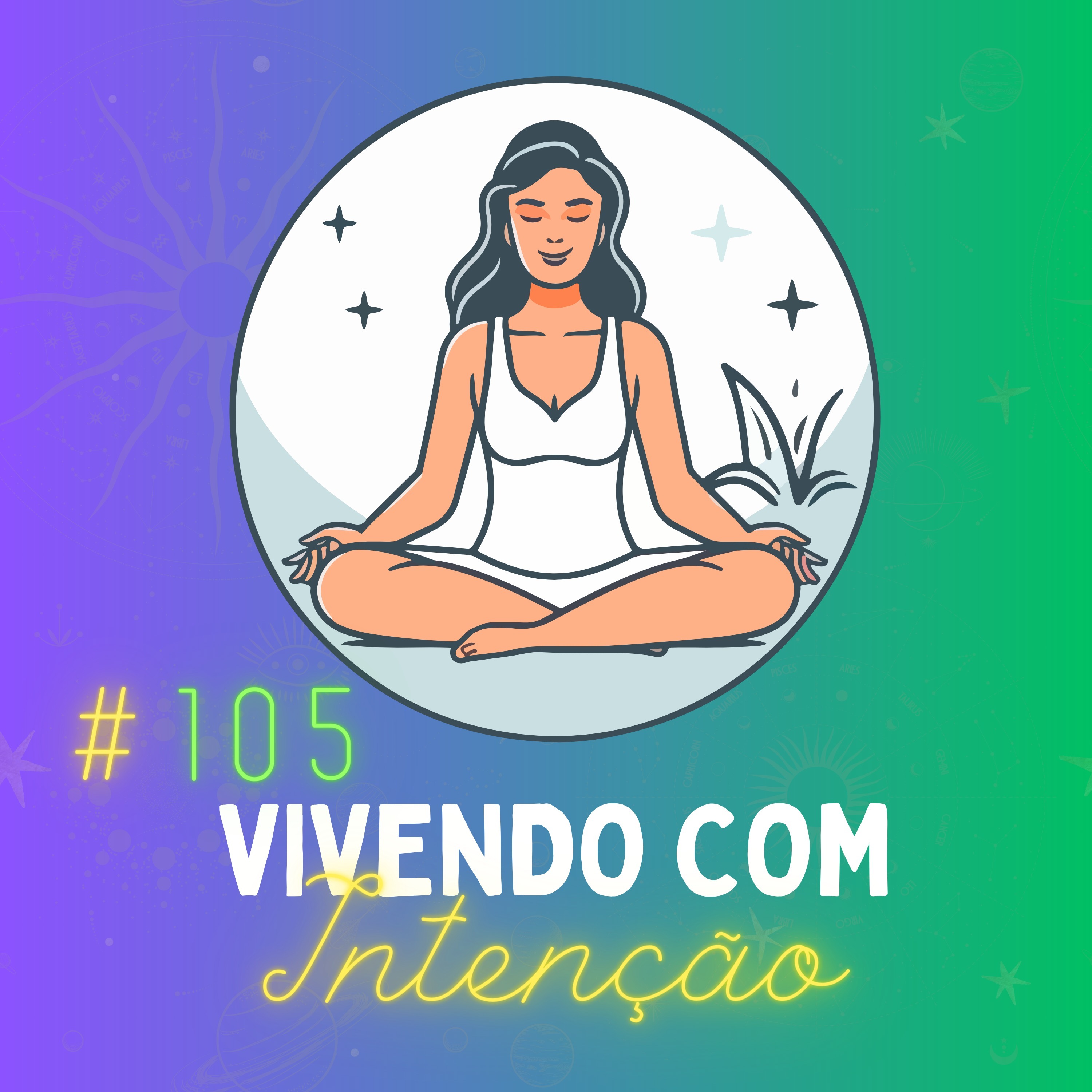 #105 - Vivendo com Propósito