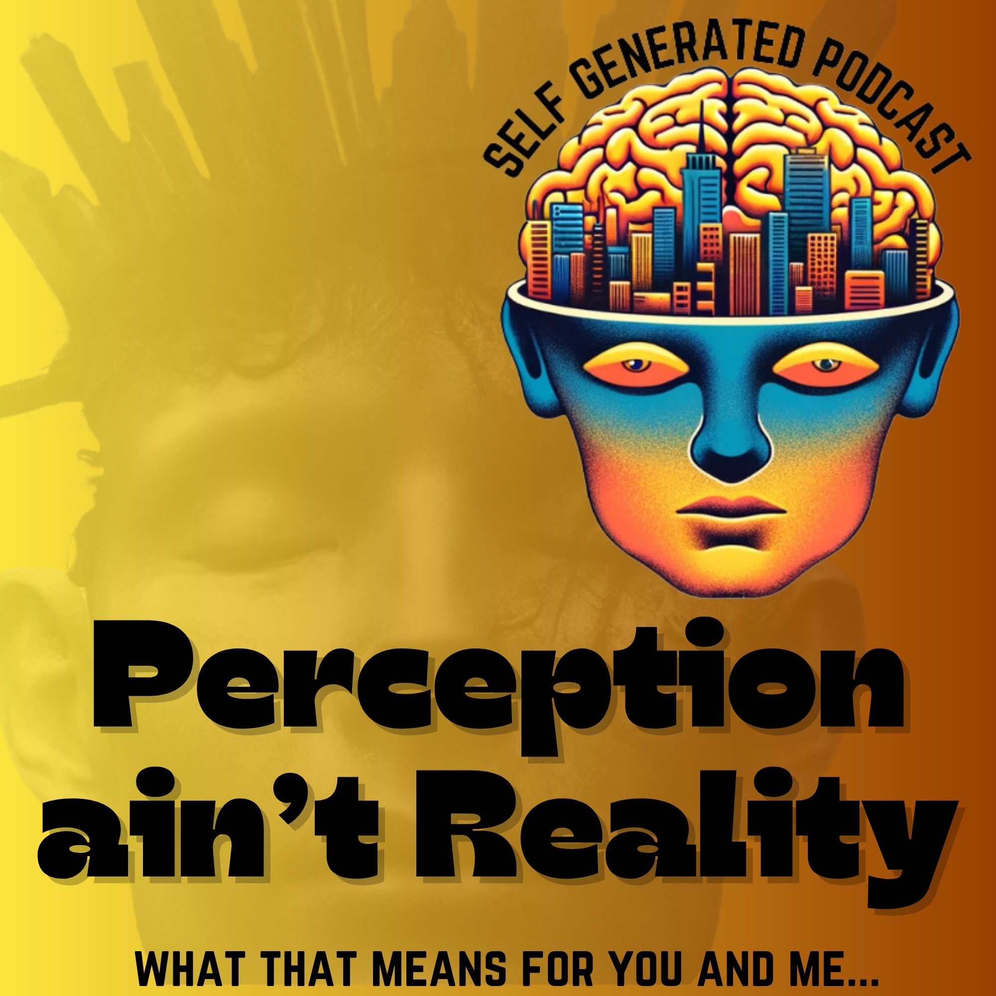 Perception ain't Reality episode artwork