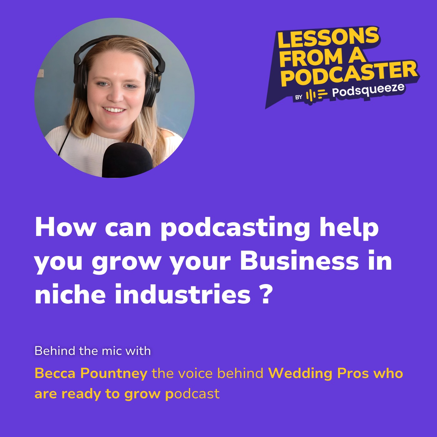 Lessons From A Podcaster