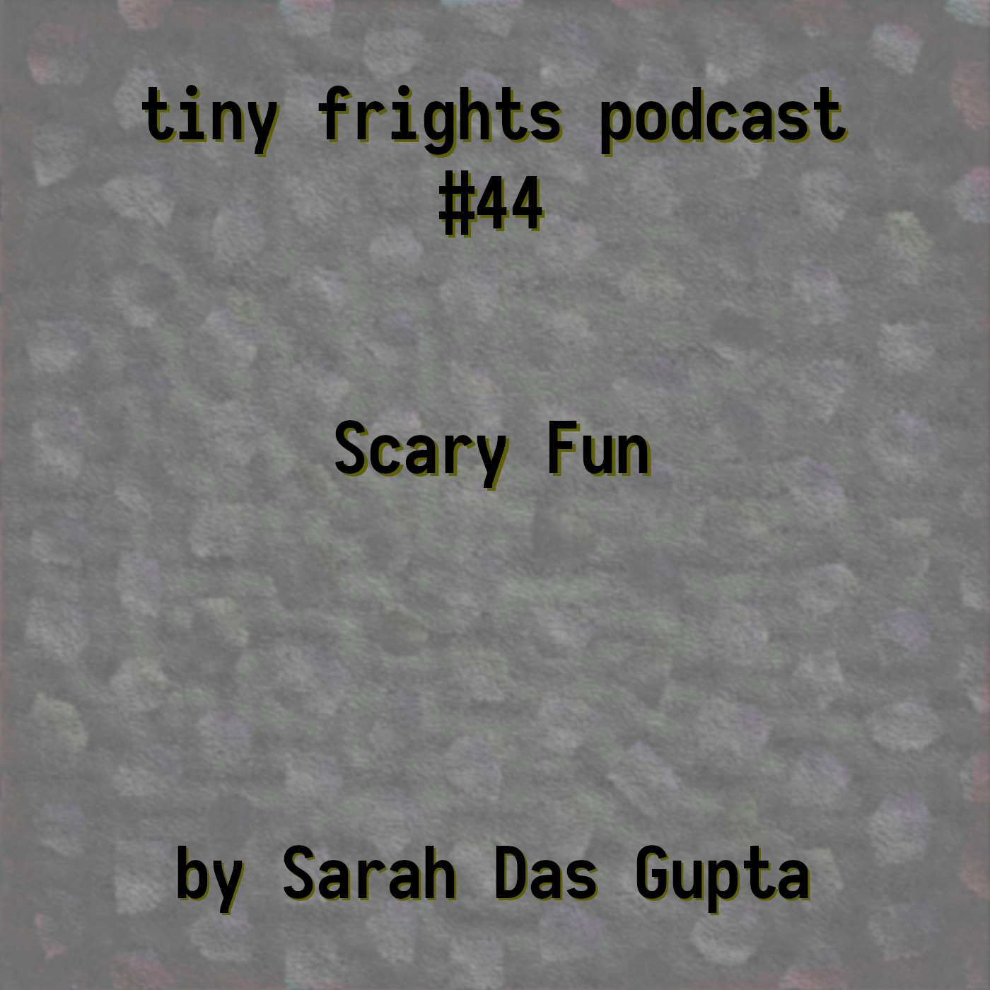 tiny frights