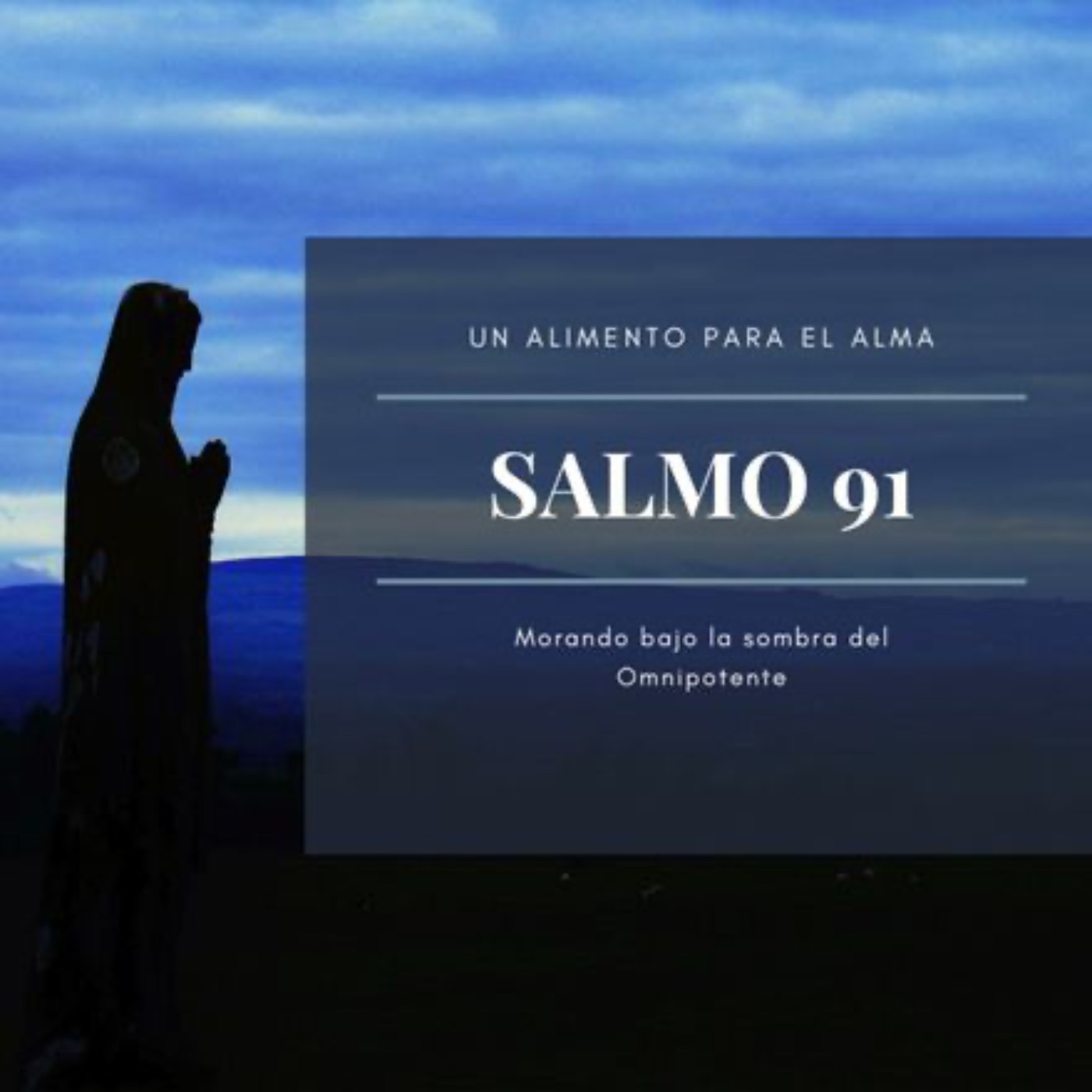 SALMO 91 LA ORACION MAS PODEROSA