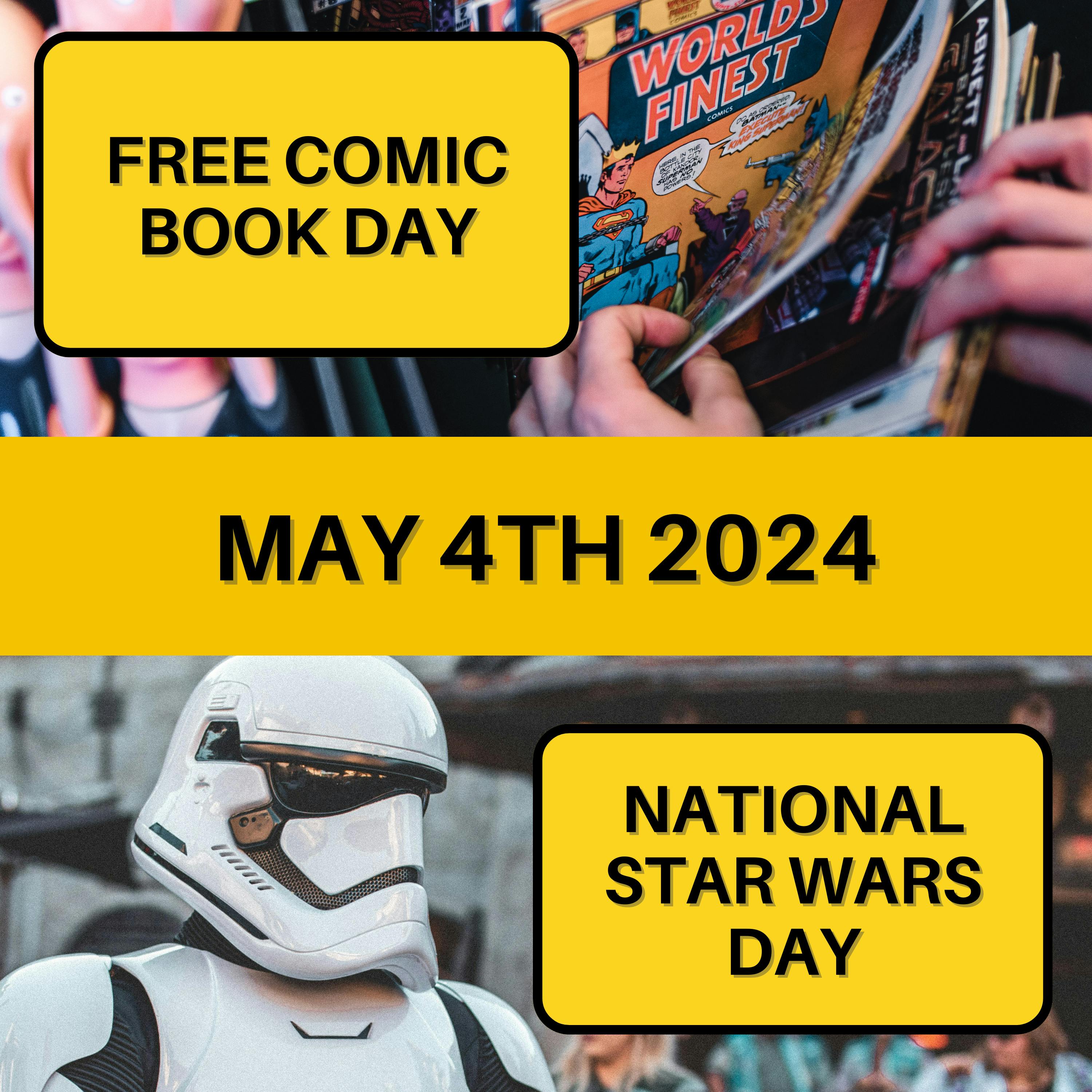 May 4, 2024 | Uniting Fans: Free Comic Book Day and National Star Wars Day