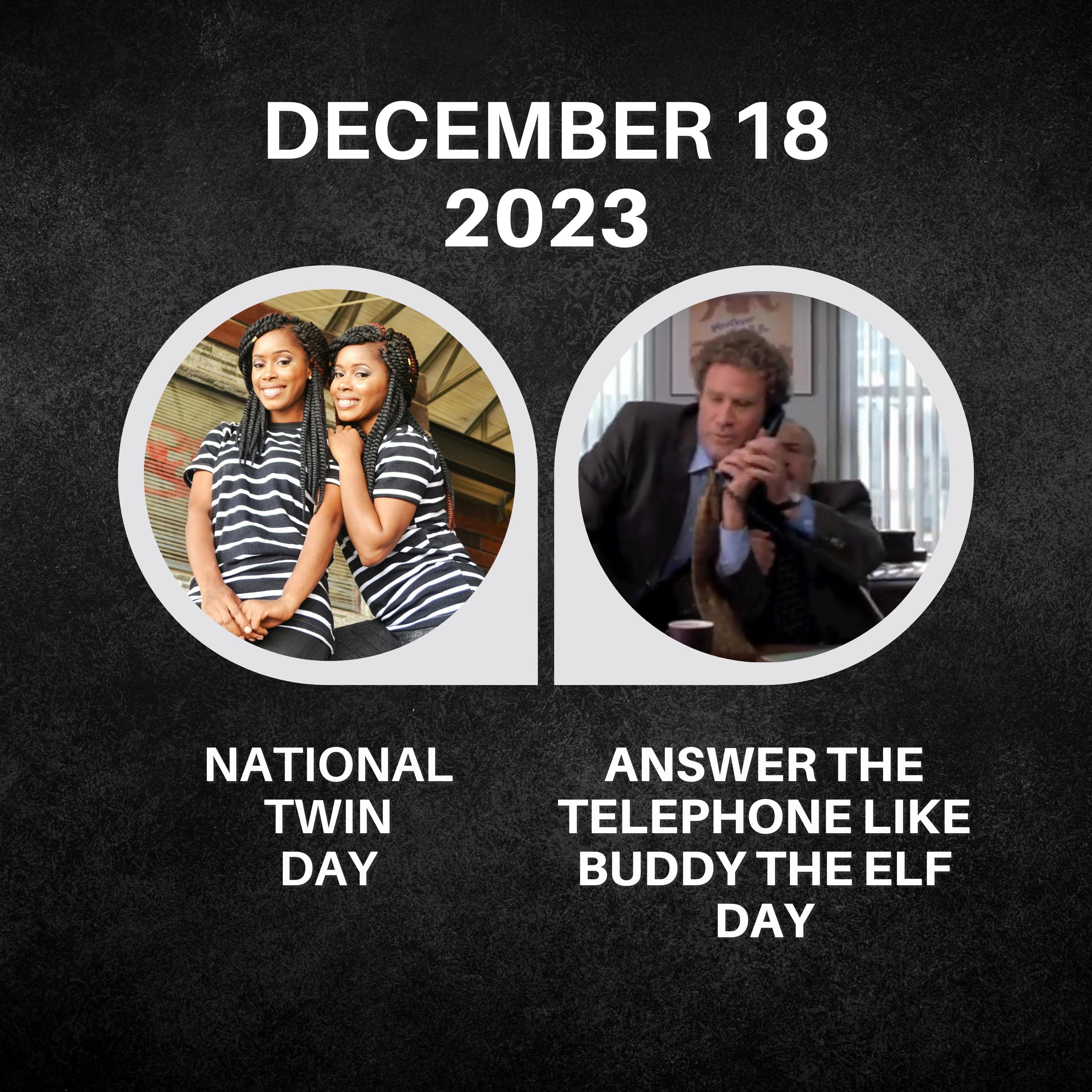 December 18, 2023 | Double Trouble and Buddy's Elfish Greetings
