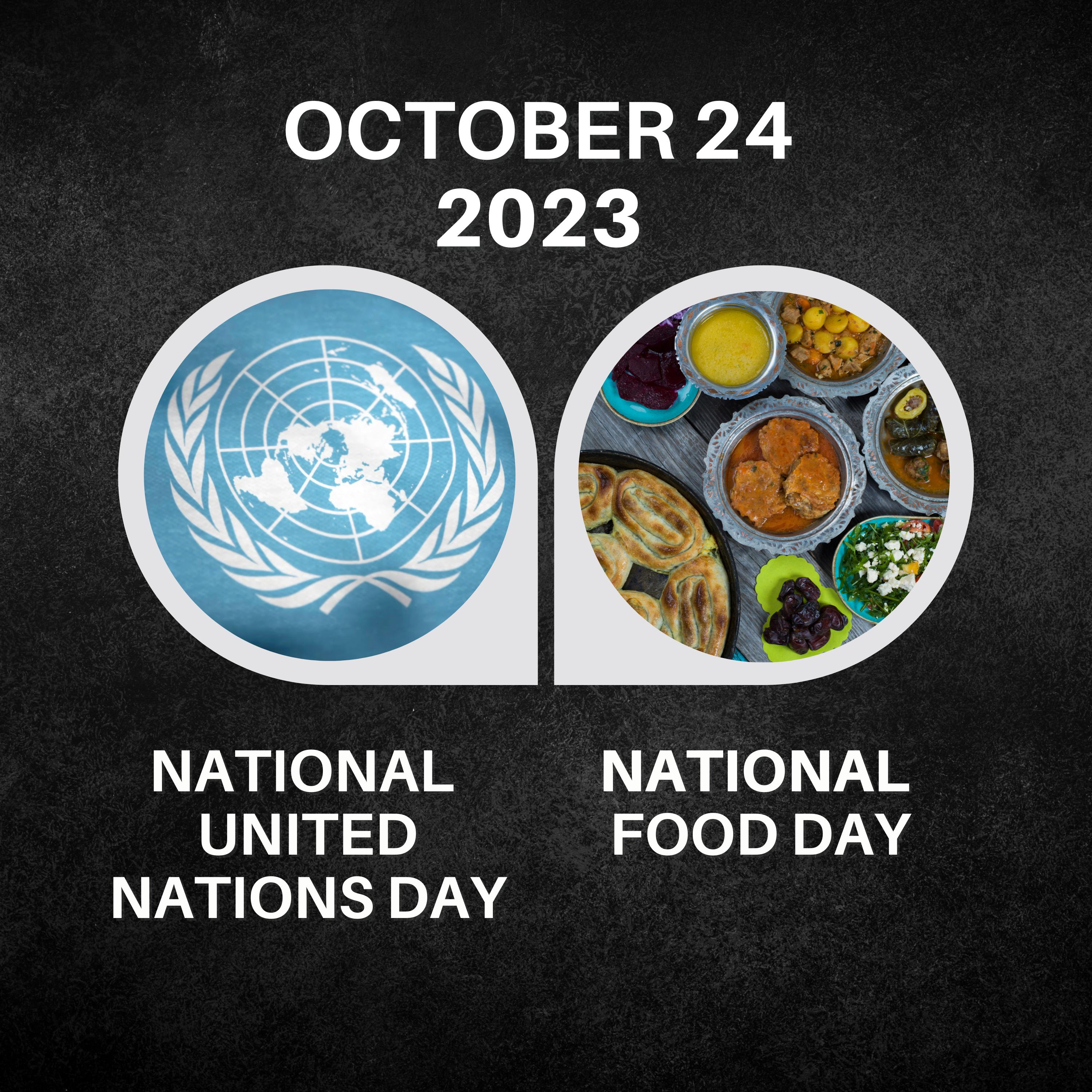 October 24, 2023 | Global Unity and Culinary Delights
