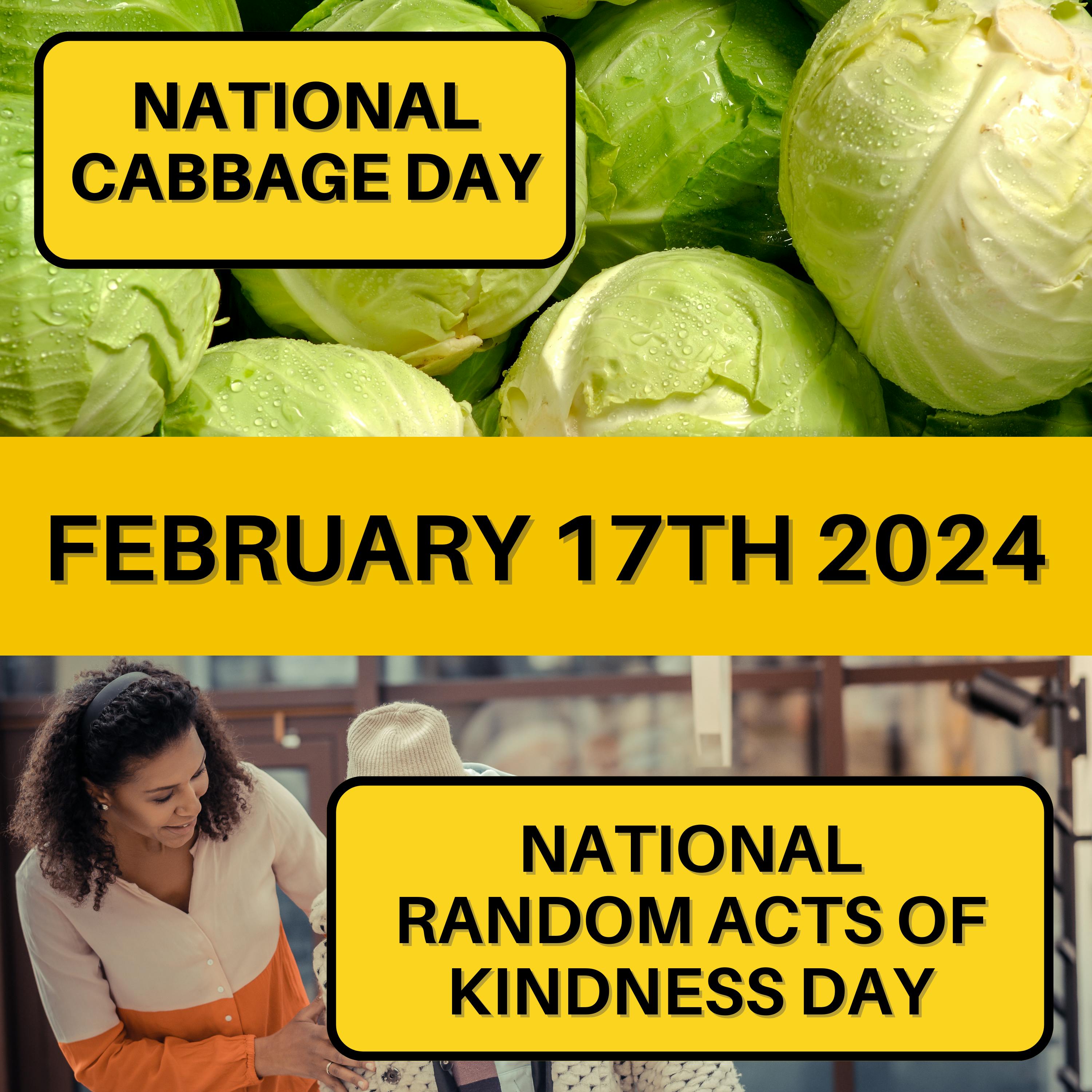 February 17, 2024 | Cabbage Craze and Acts of Kindness