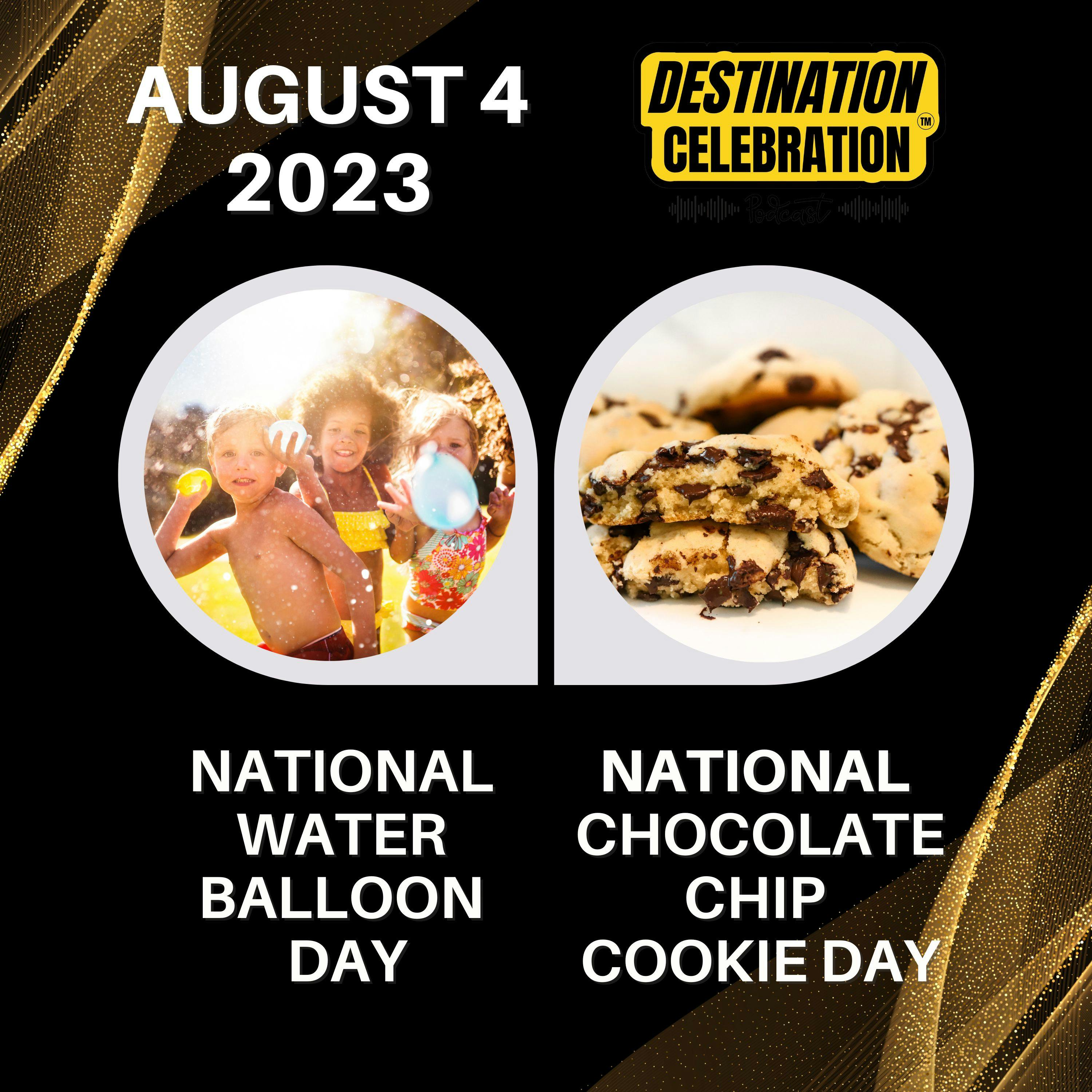 August 4, 2023 | Cooling Down with Water Balloons and Sweetening Up with Chocolate Chip Cookies
