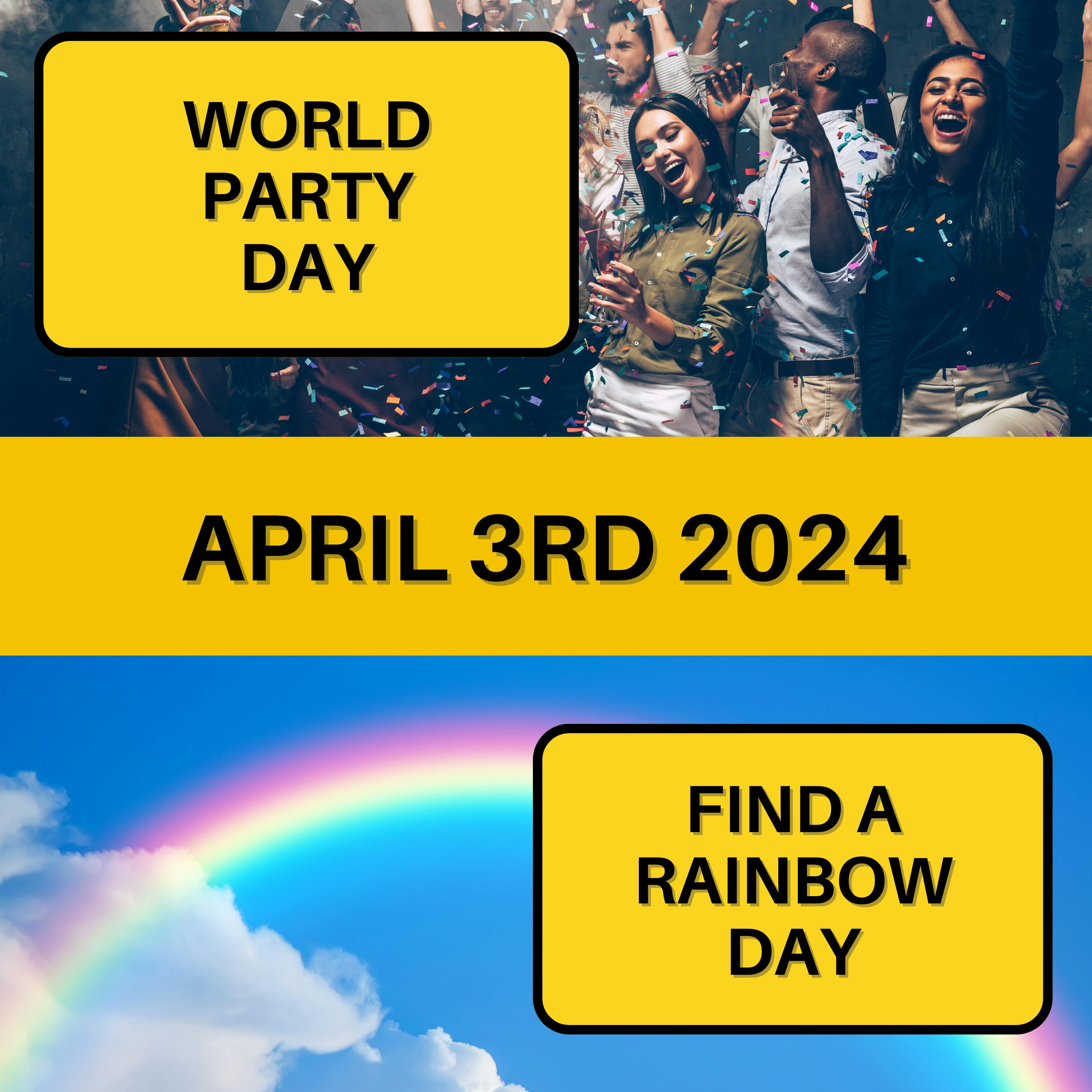 April 3, 2024 | A Kaleidoscope of Joy: Parties & Rainbows