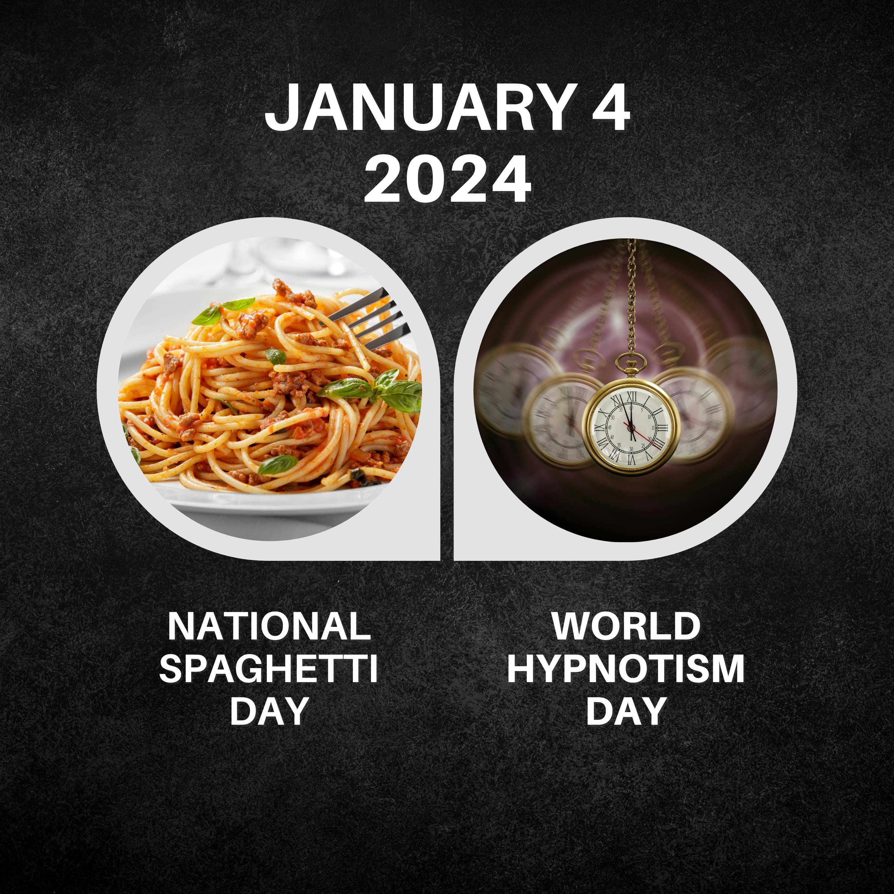 January 4, 2024 | Noodles and Nebulas: Spaghetti Day and Hypnotism