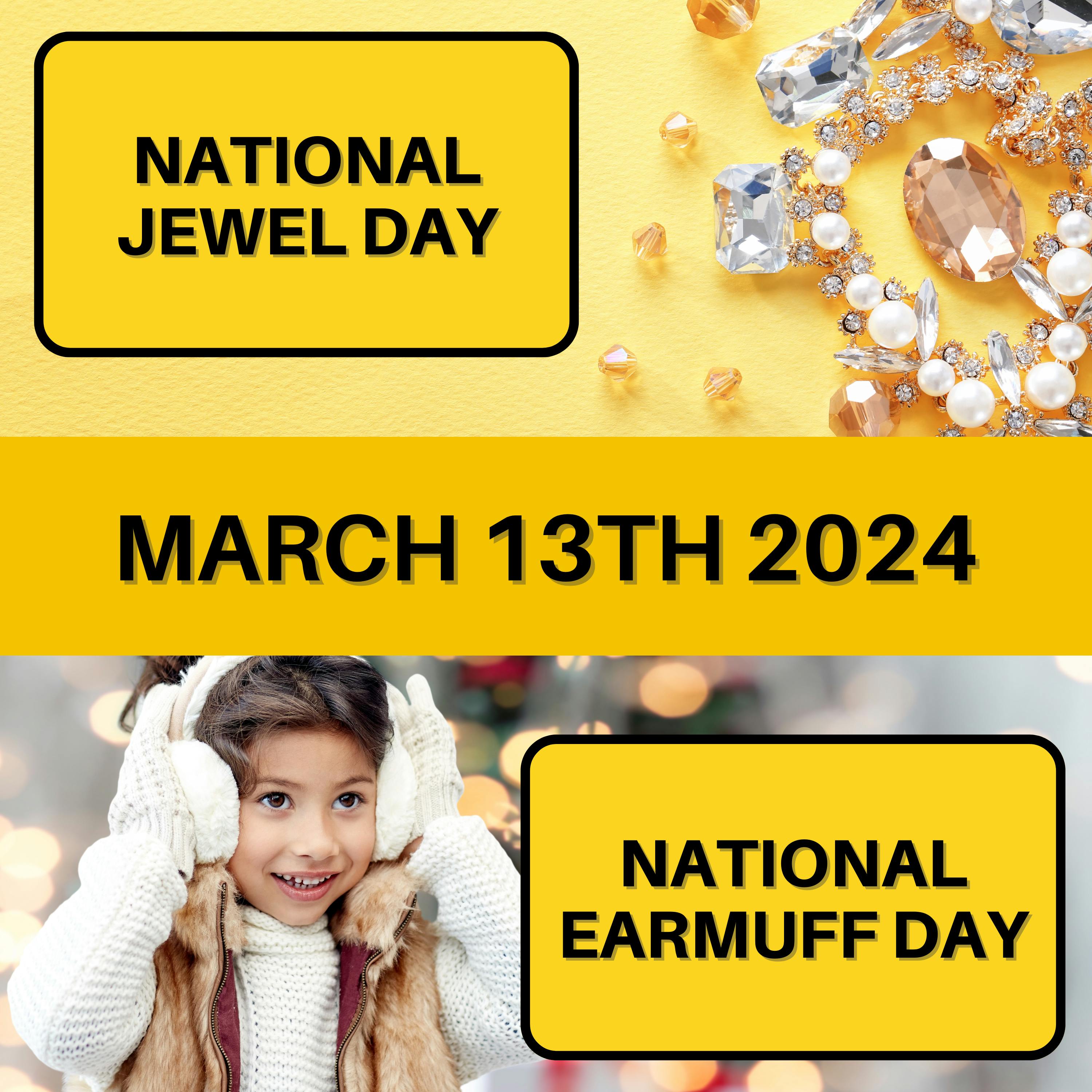 March 13, 2024 | Radiating Beauty and Warmth: Celebrating Gems and Earmuffs