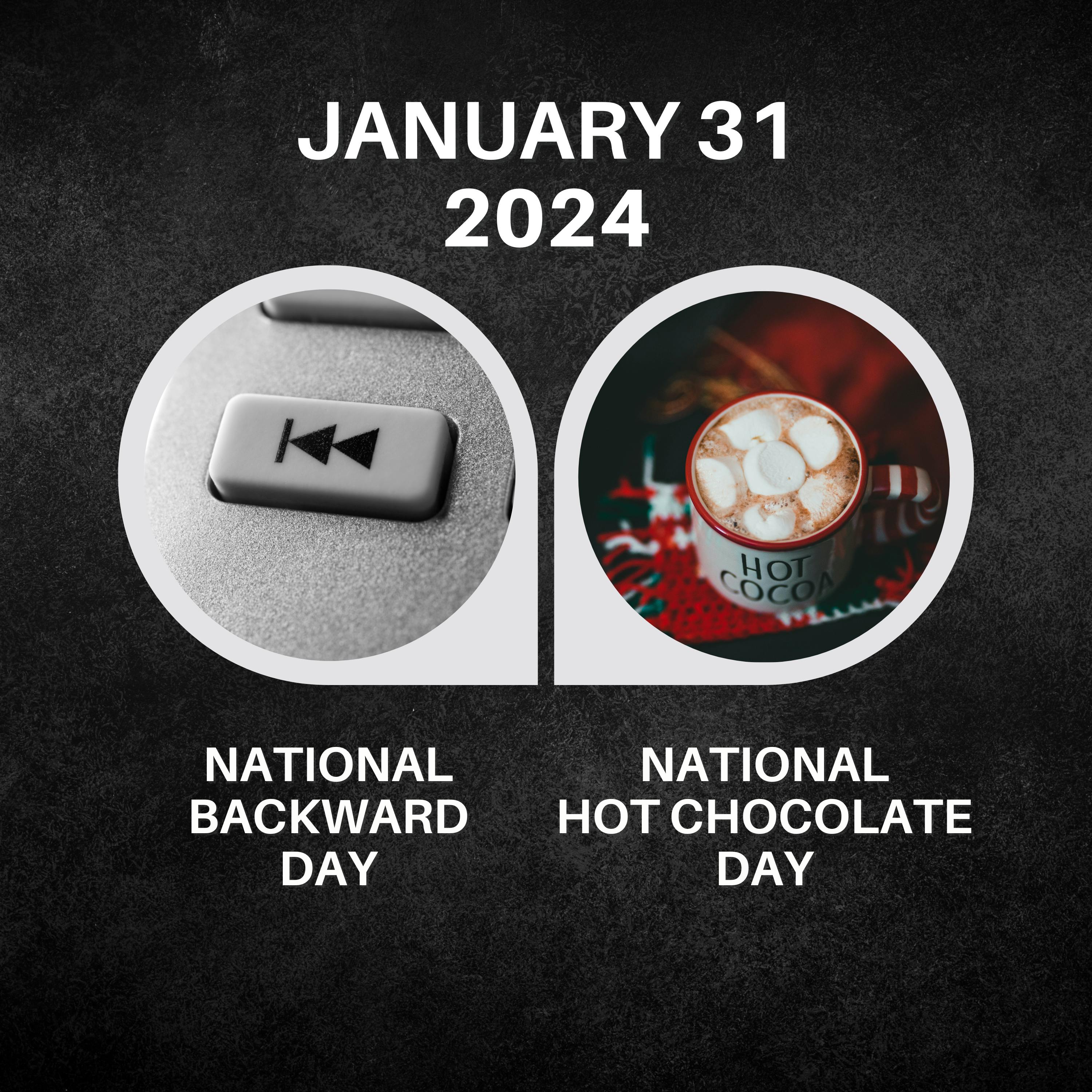 January 31, 2024 | Celebrating Reversals and Cozy Hot Chocolate