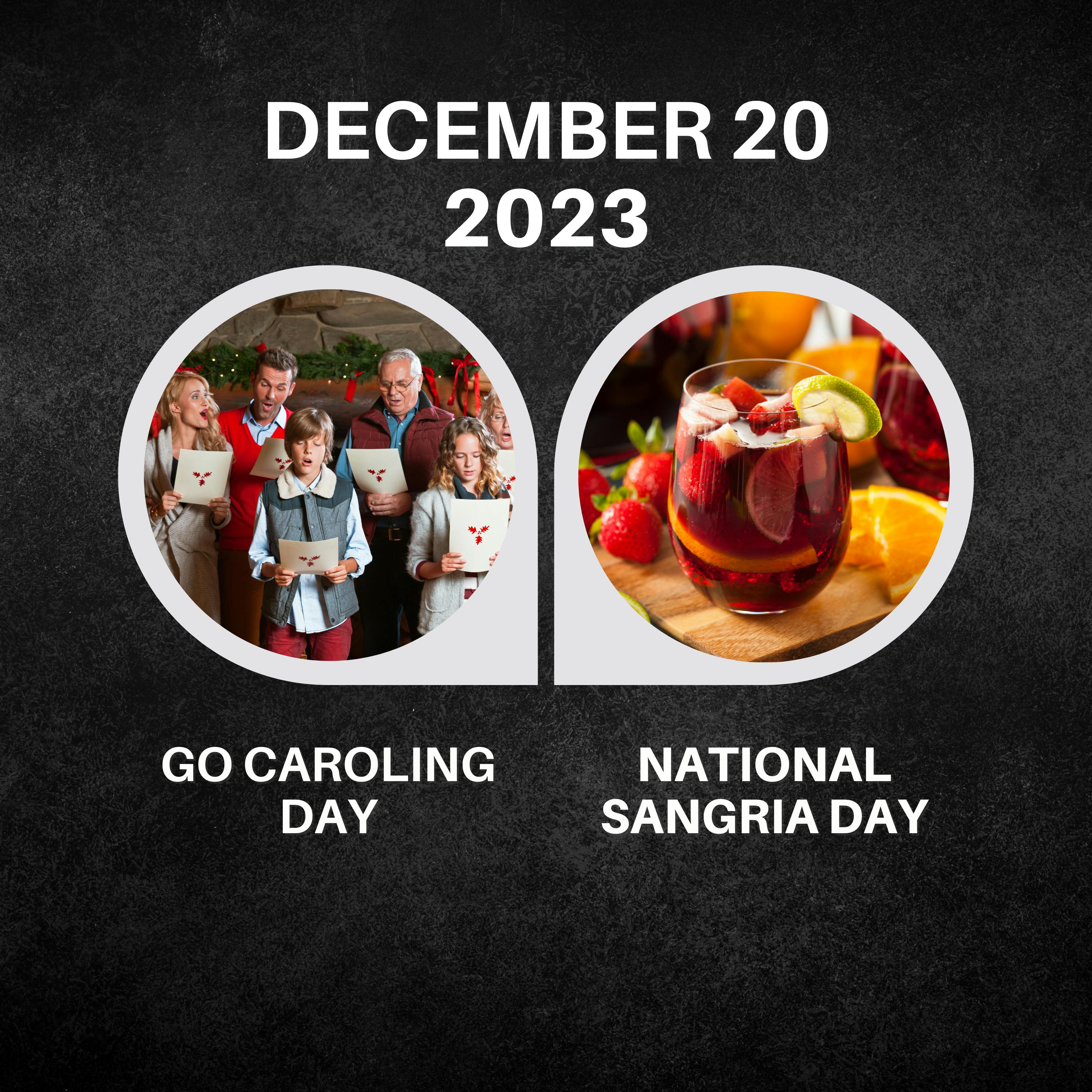 December 20, 2023 | Caroling in Harmony and Sangria Celebration
