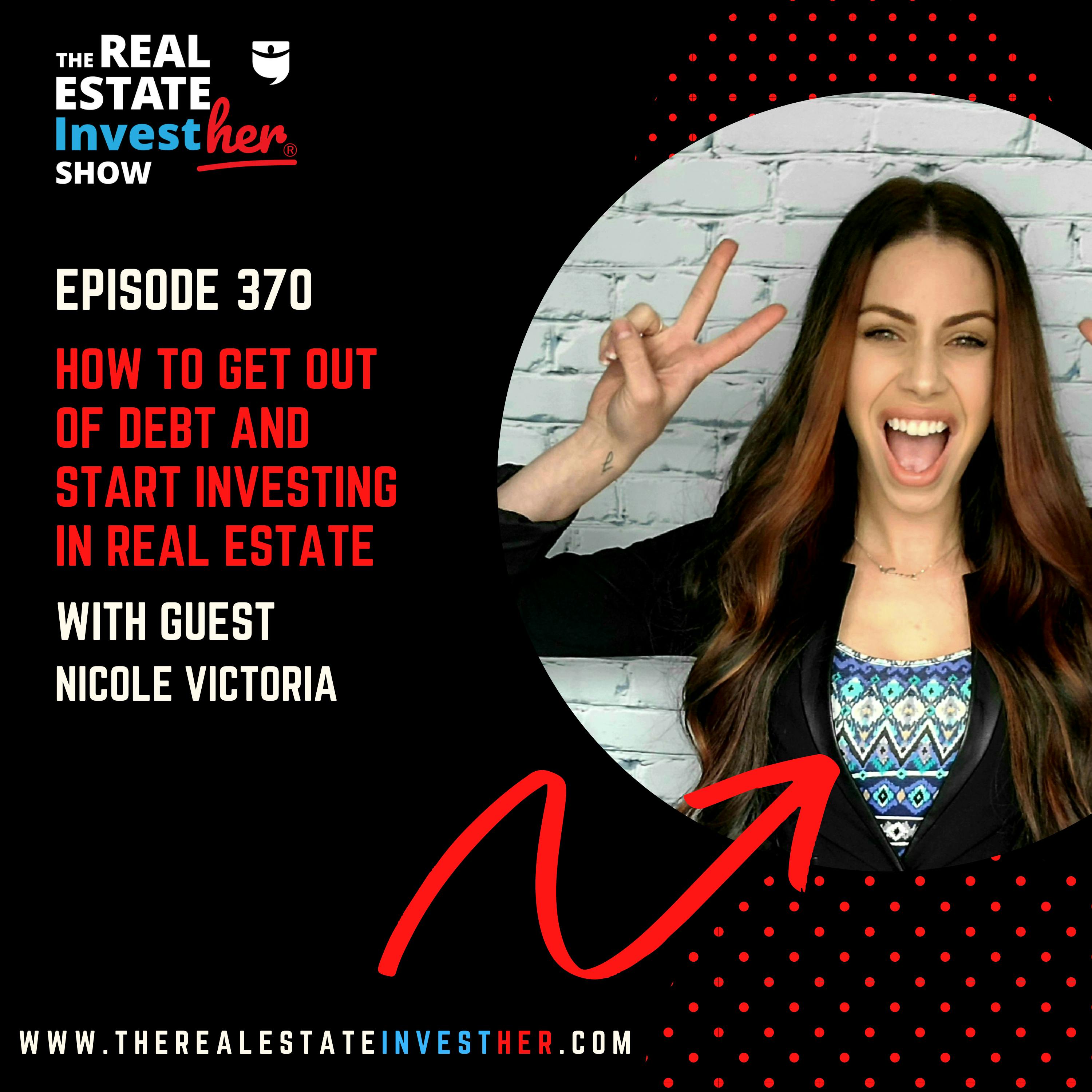 How To Get Out of Debt and Start Investing In Real Estate