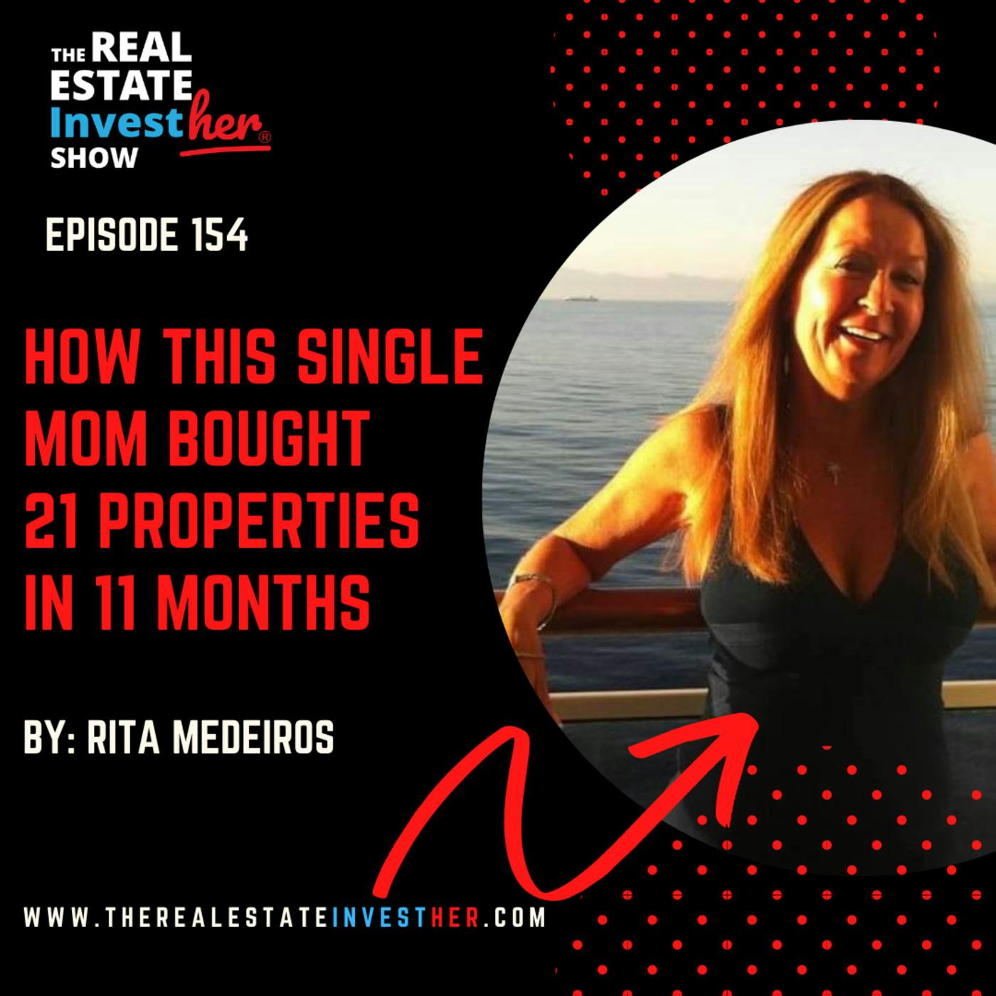 How This Single Mom Bought 21 Properties in 11 months with Rita Medeiros