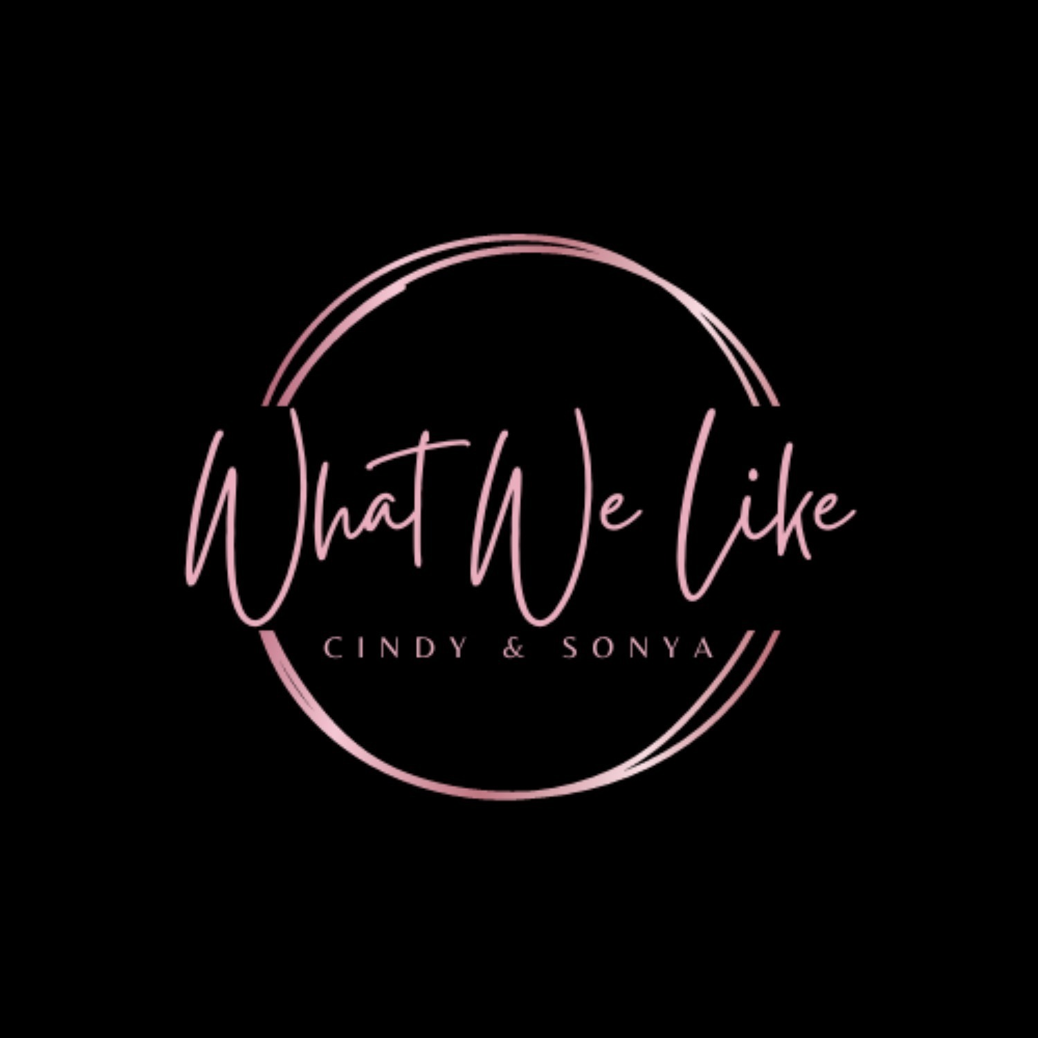 What We Like Podcast