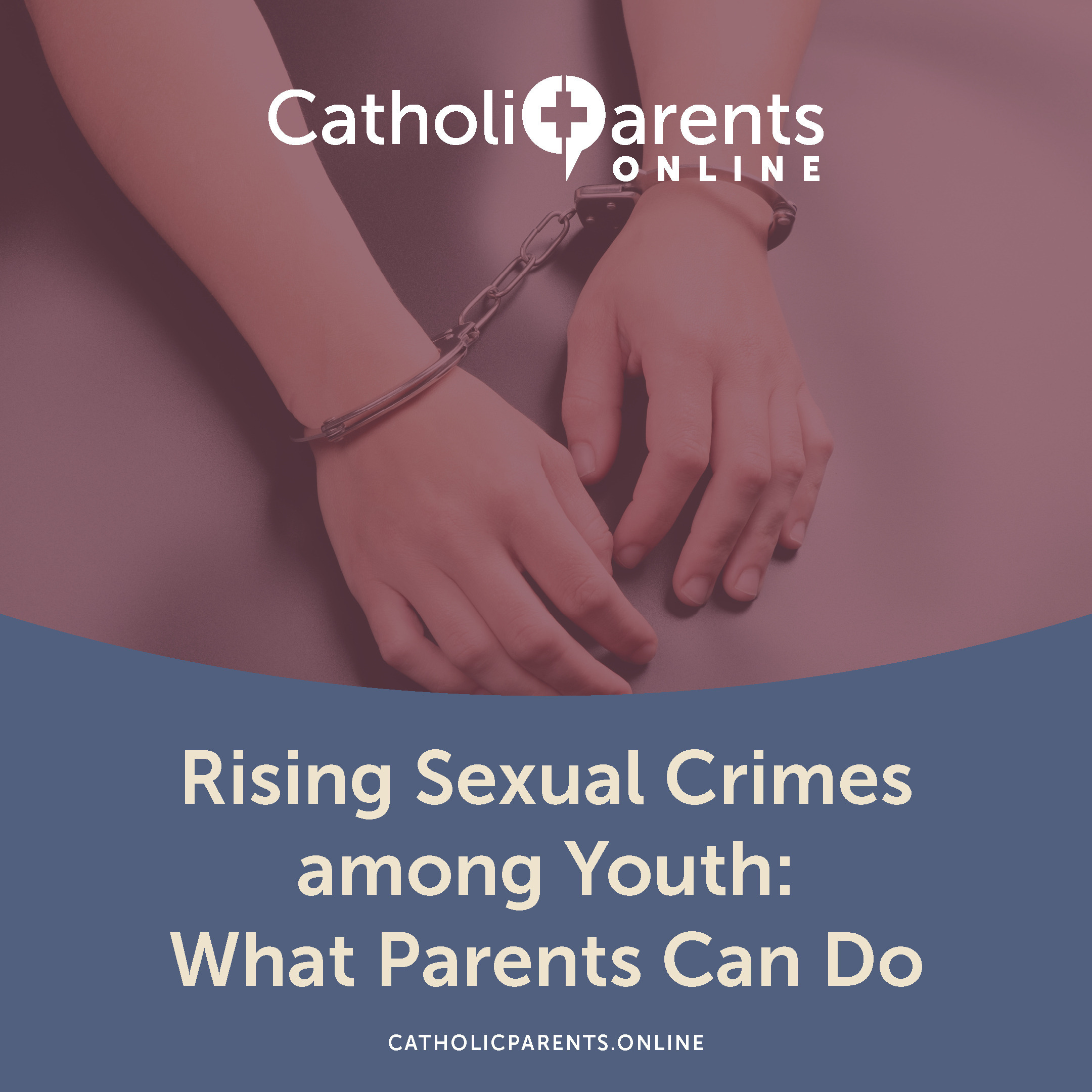56: Rising Sexual Crimes Among Youth — What Parents Can Do episode artwork