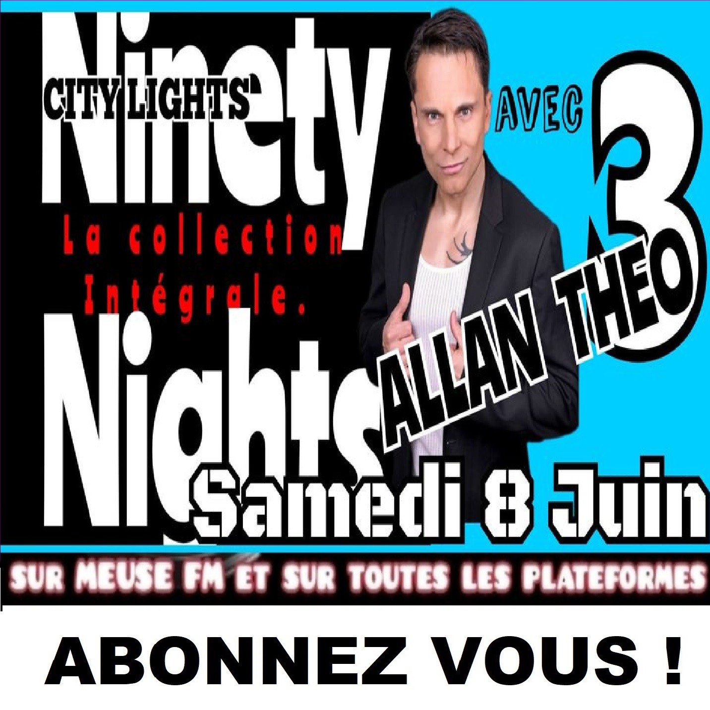 CITY LIGHTS SAISON 5 EP 19 NINETY NIGHTS 3 Invité Allan Theo.