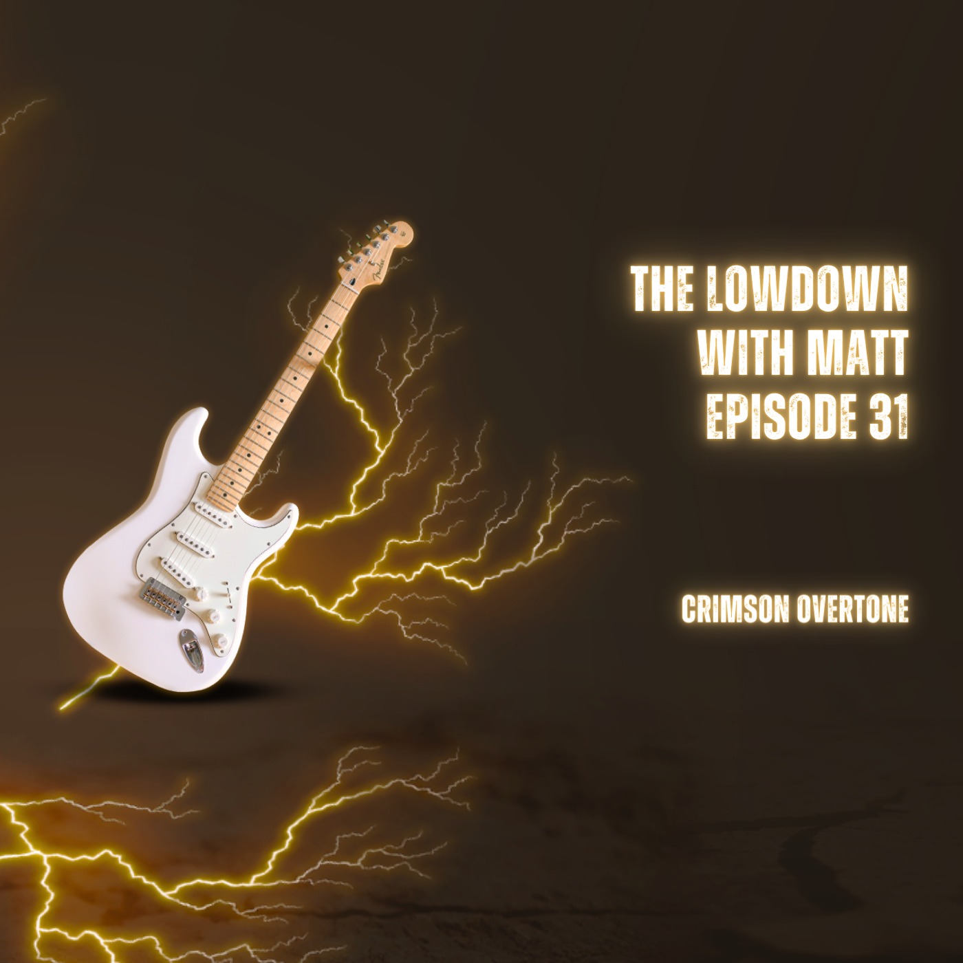 The Lowdown With Matt Episode 31: Crimson Overtone episode artwork
