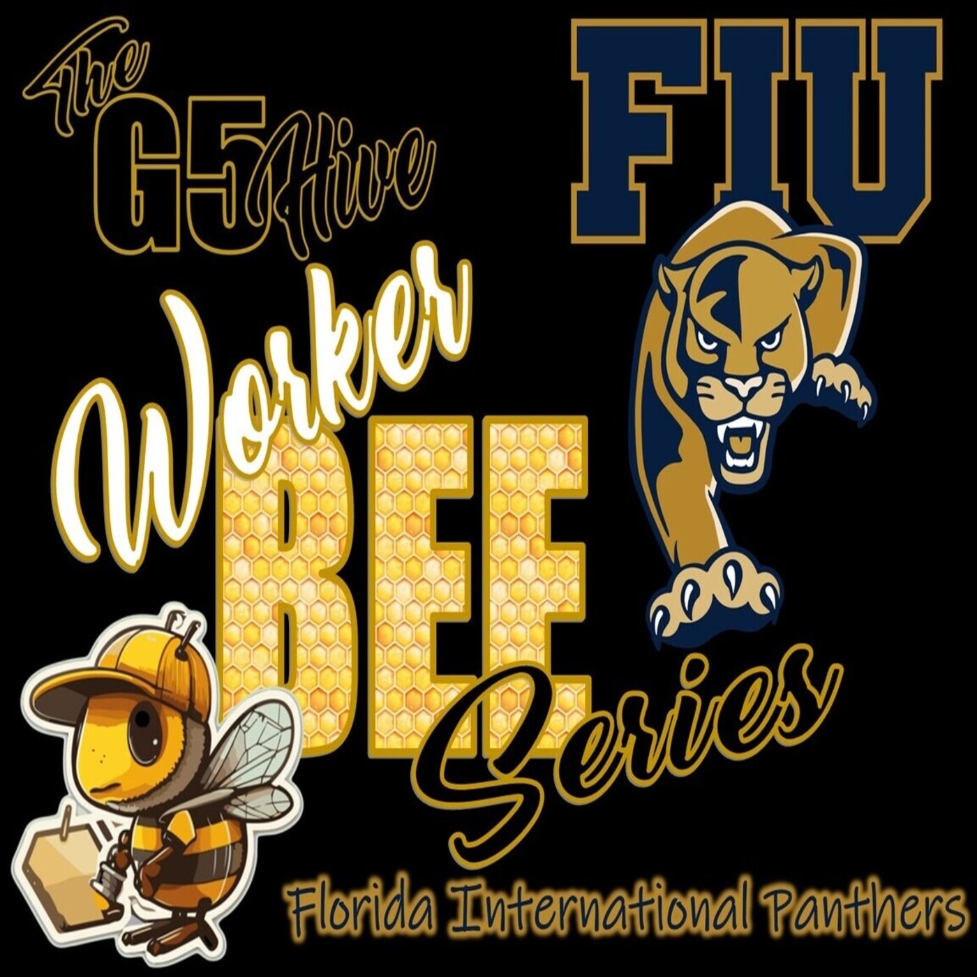 The G5 Hive Worker Bee Series 2024 - Florida International Panthers