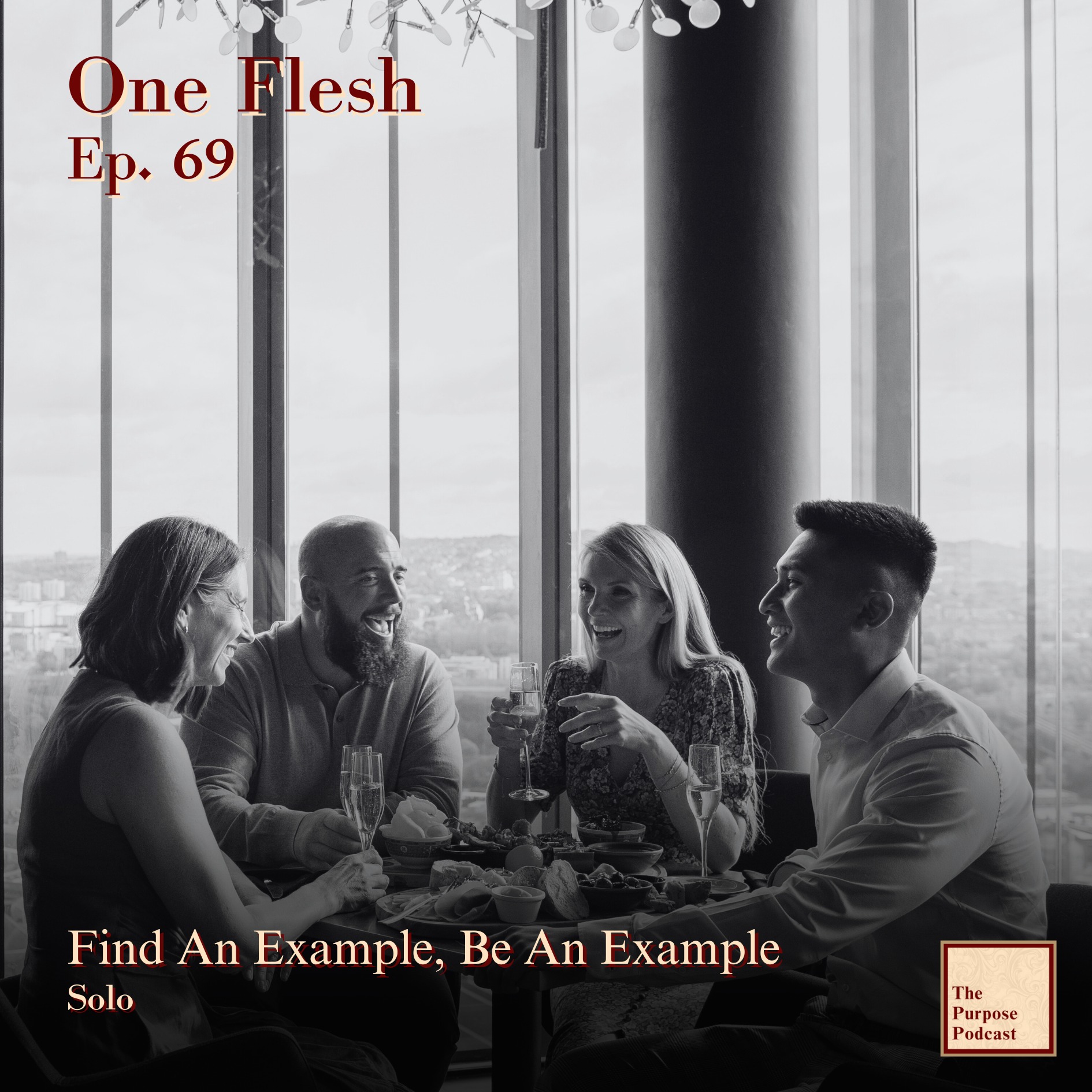 One Flesh Ep. 69 - Find An Example, Be An Example | Solo episode artwork