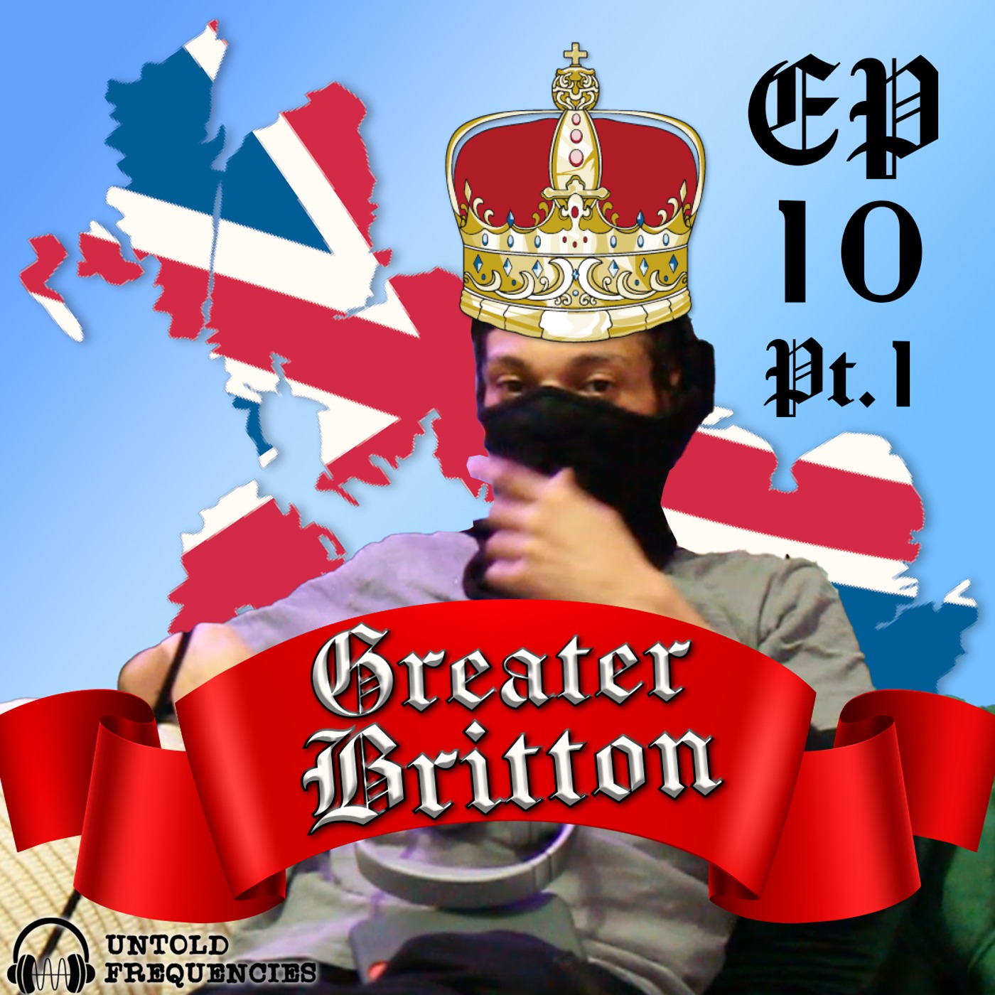 The Greater Britain Mother's Day Special...Part 1 episode artwork