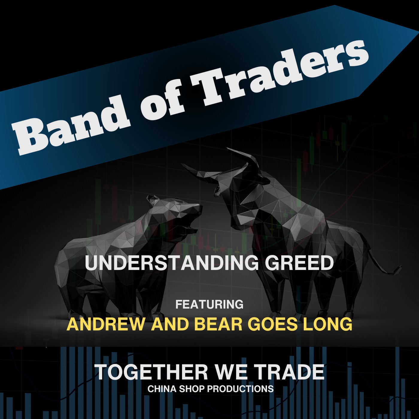 Understanding Greed - Ft. Andrew and Bear Goes Long
