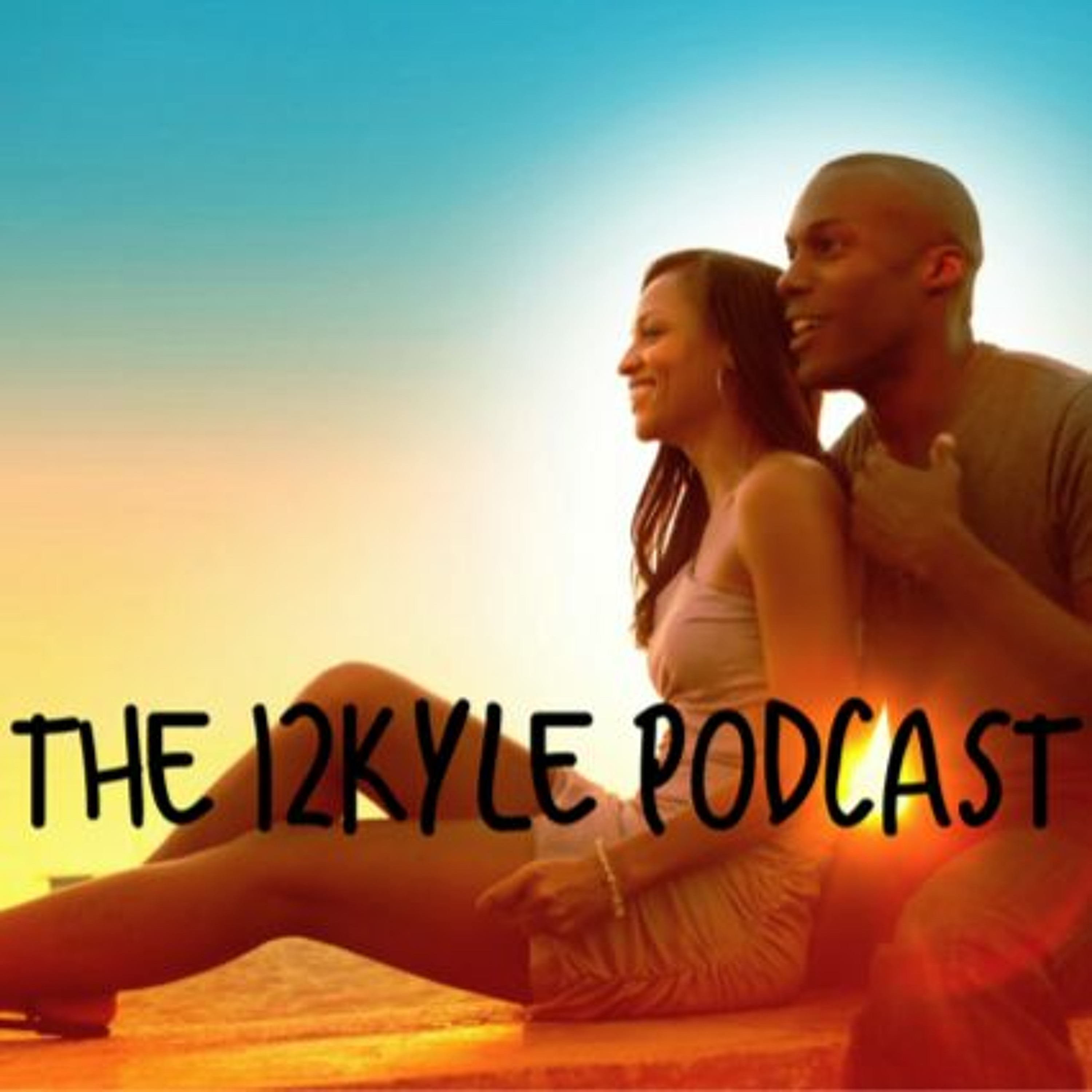 The 12Kyle Podcast