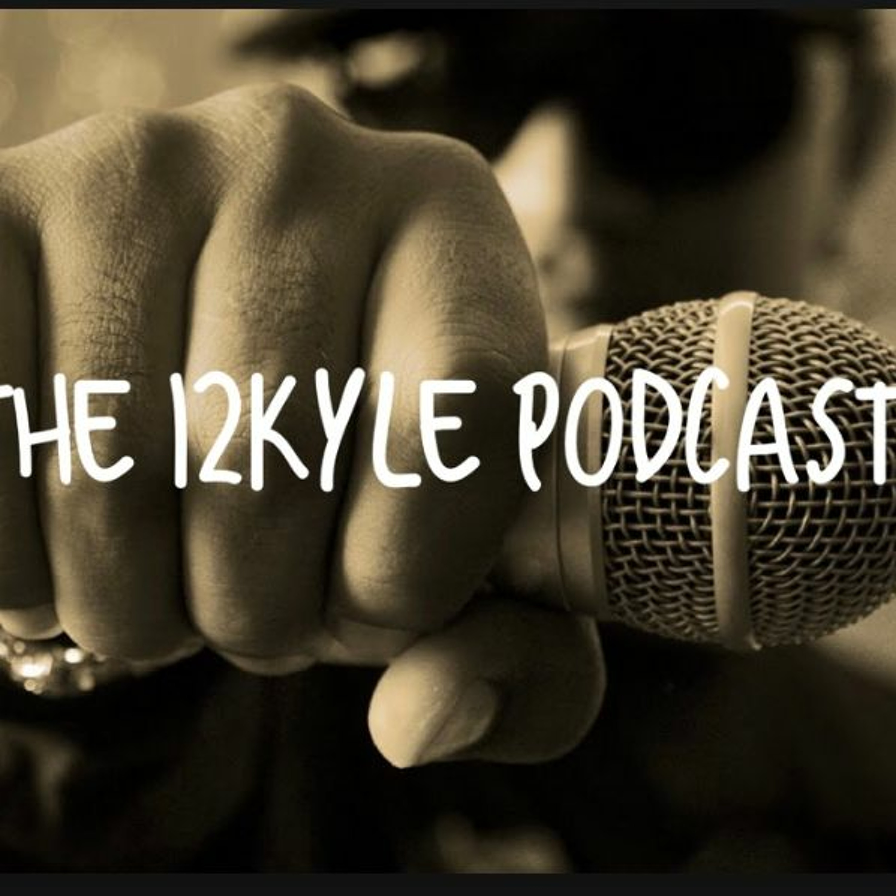 The 12Kyle Podcast
