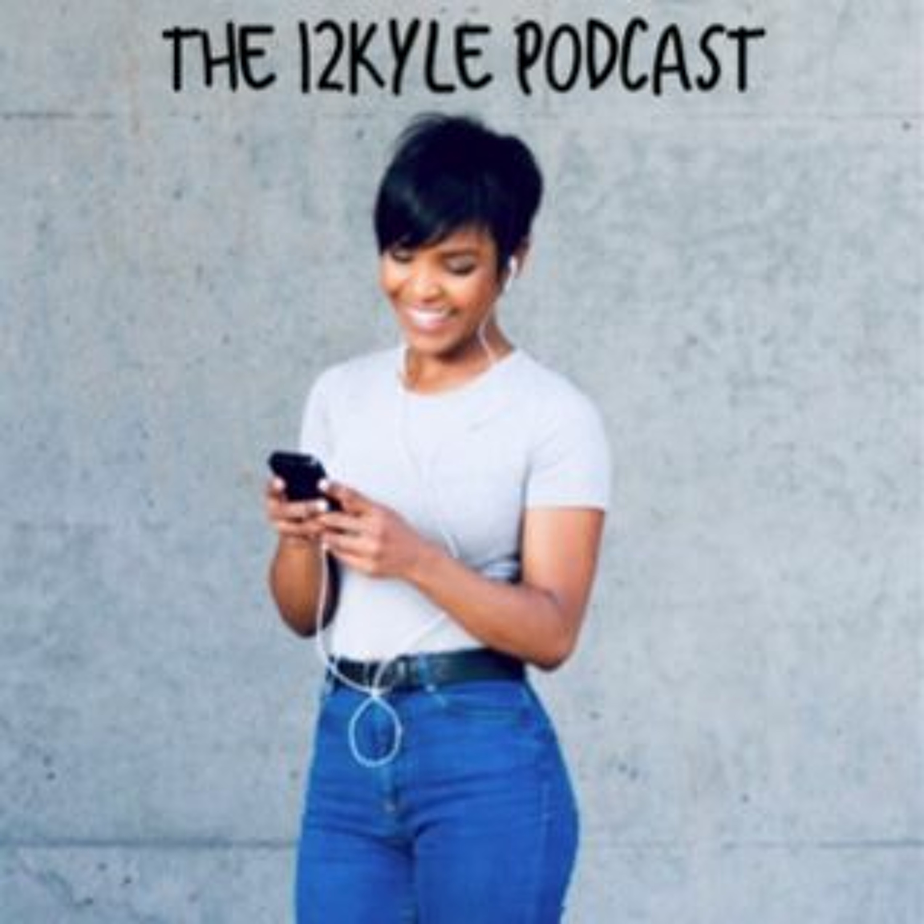 The 12Kyle Podcast