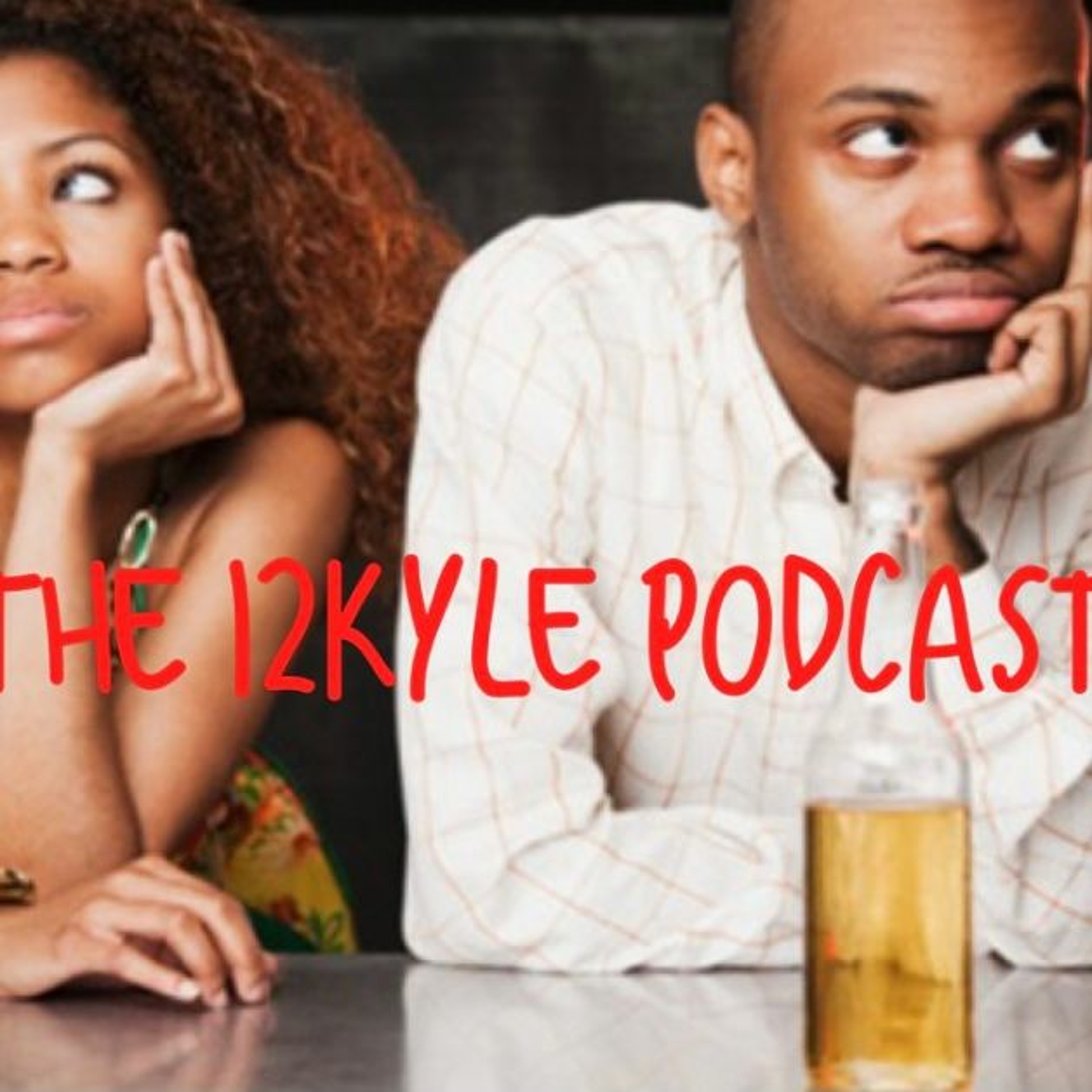The 12Kyle Podcast