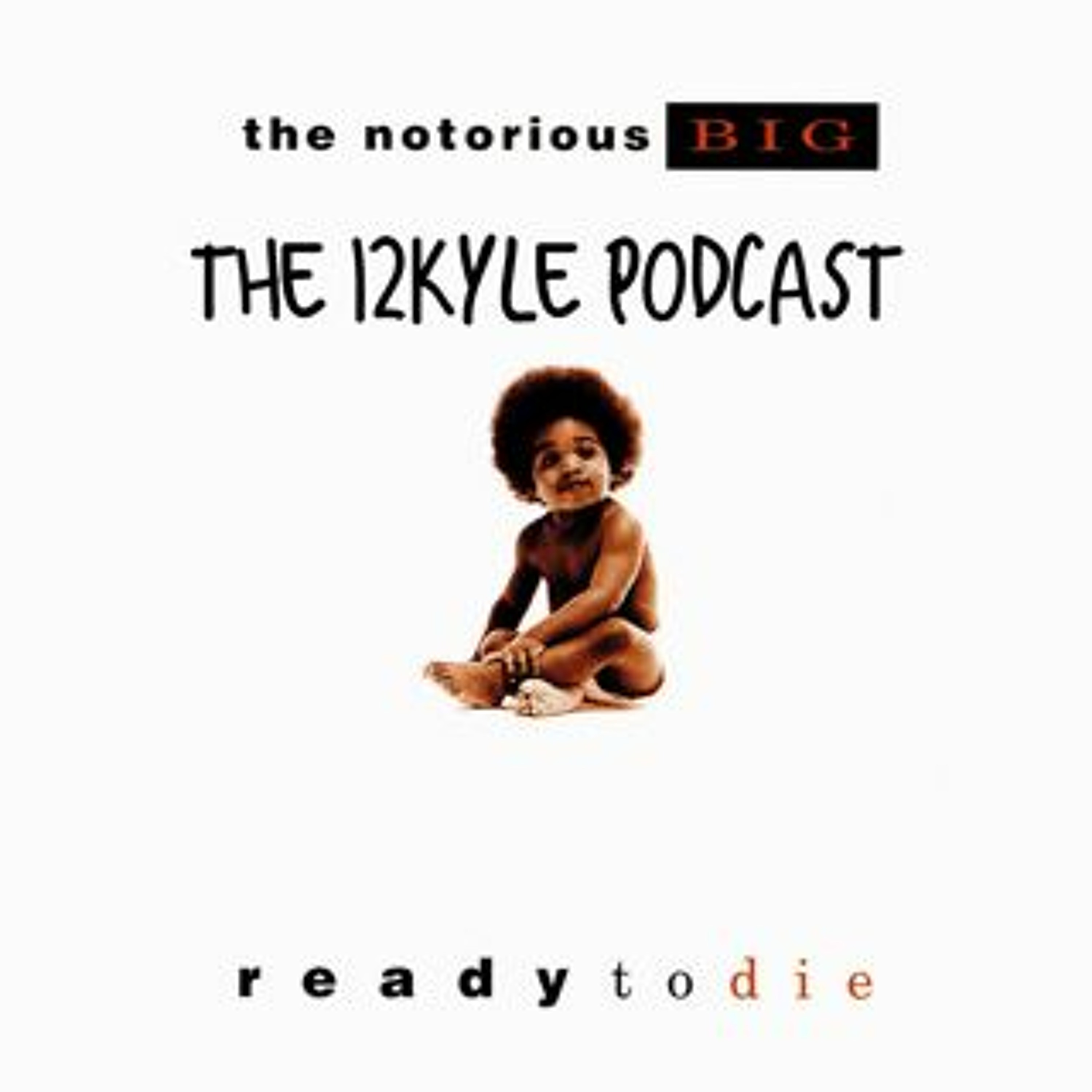 The 12Kyle Podcast