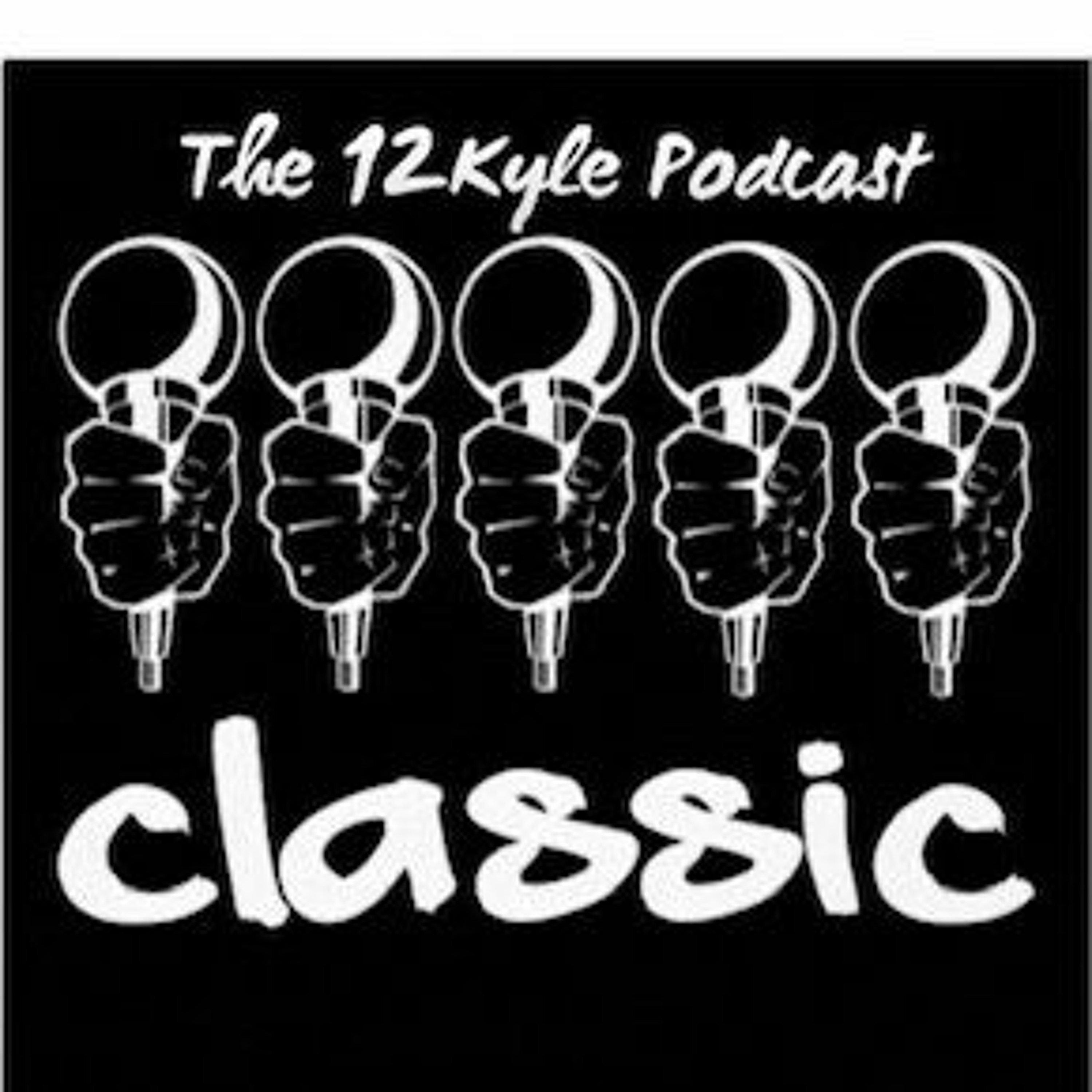 The 12Kyle Podcast
