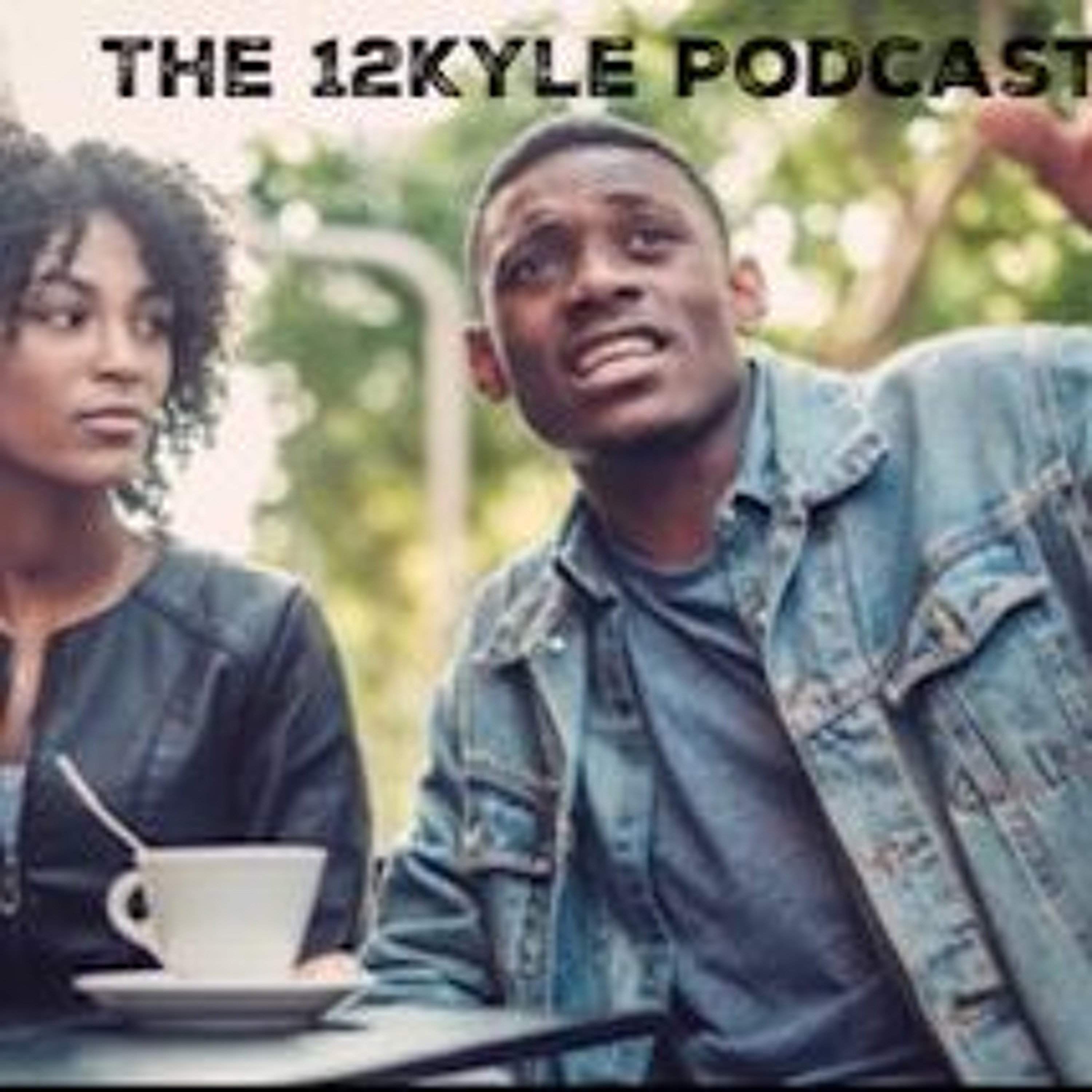The 12Kyle Podcast