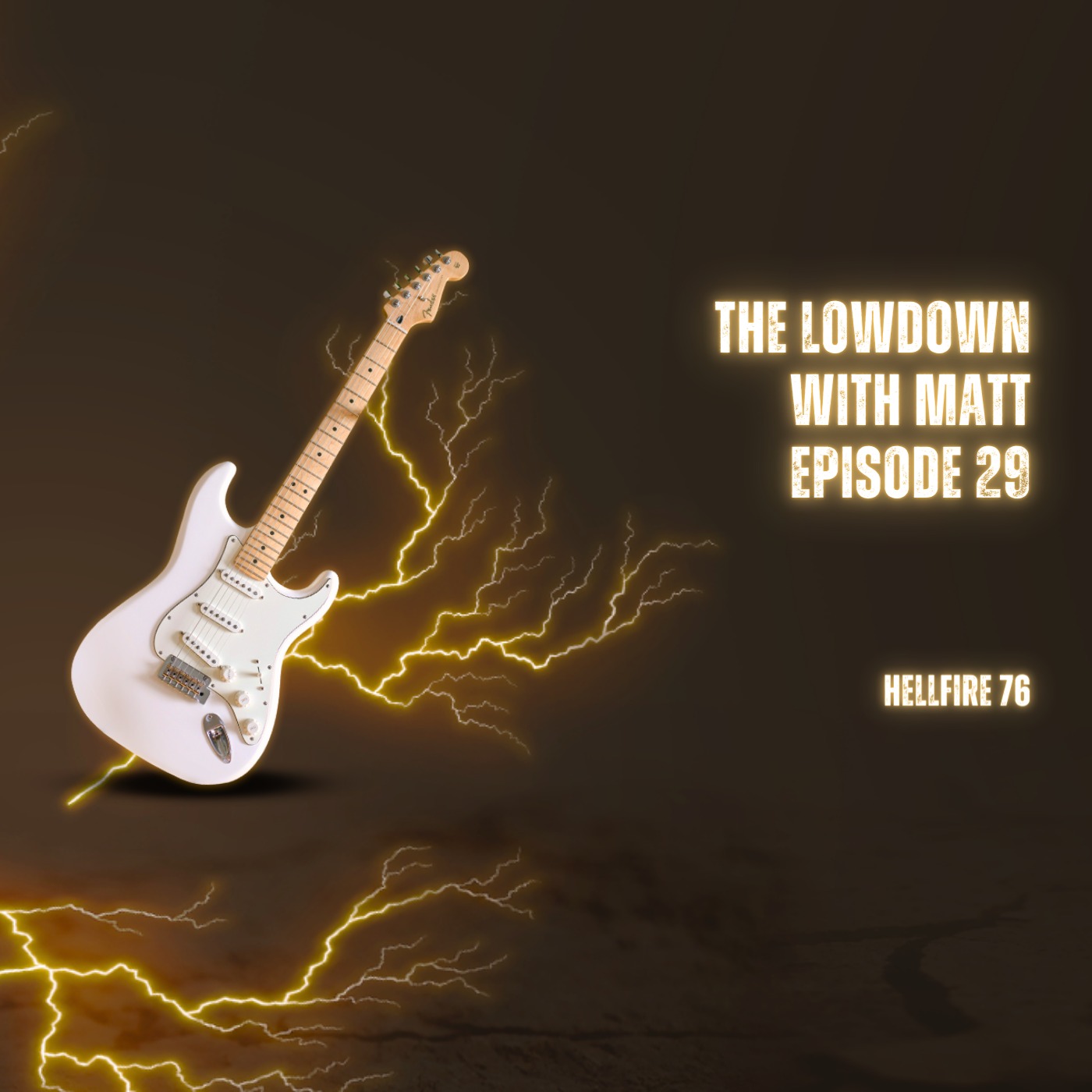 The Lowdown With Matt: Episode 29: Hellfire76 episode artwork