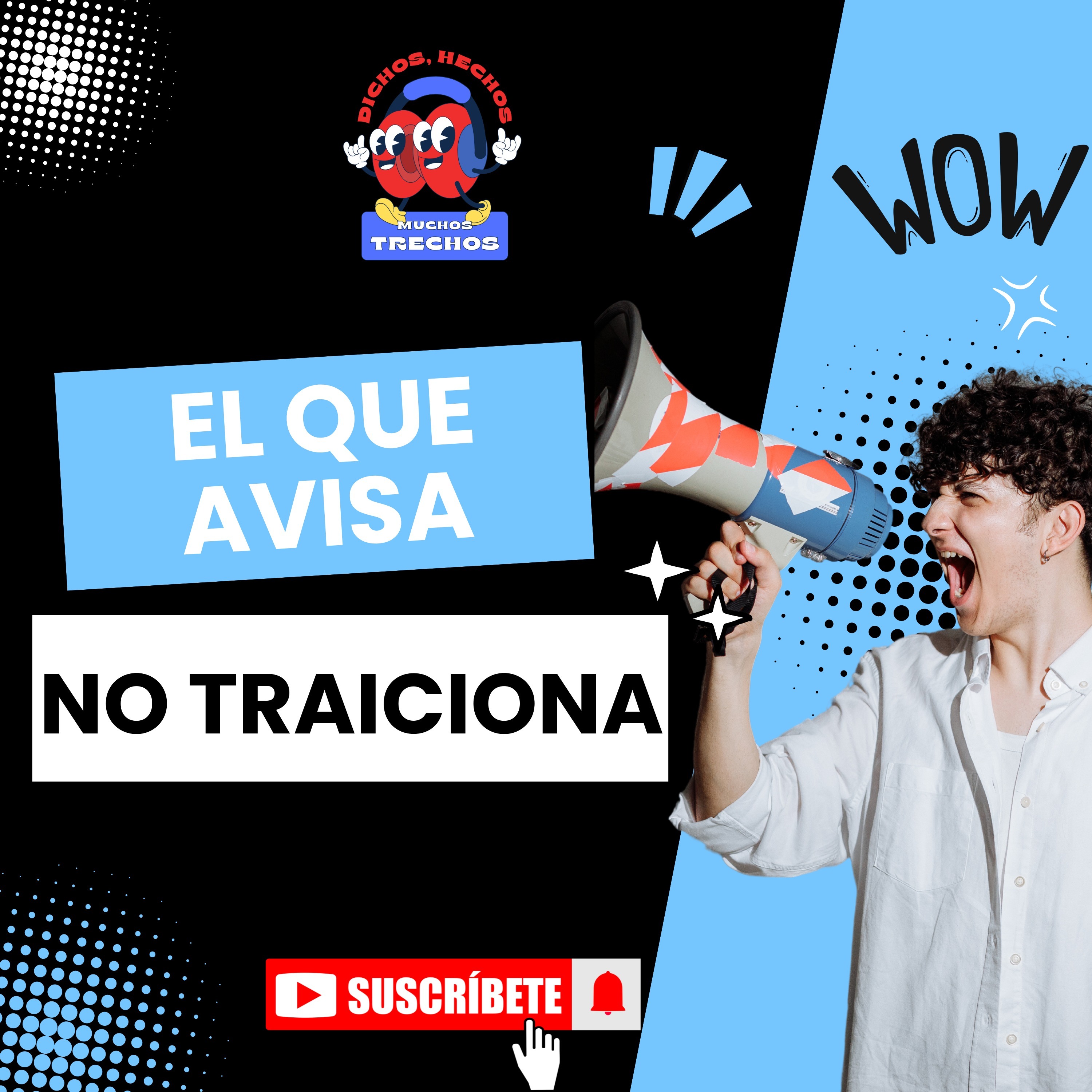 Dichos, Hechos y Muchos Trechos