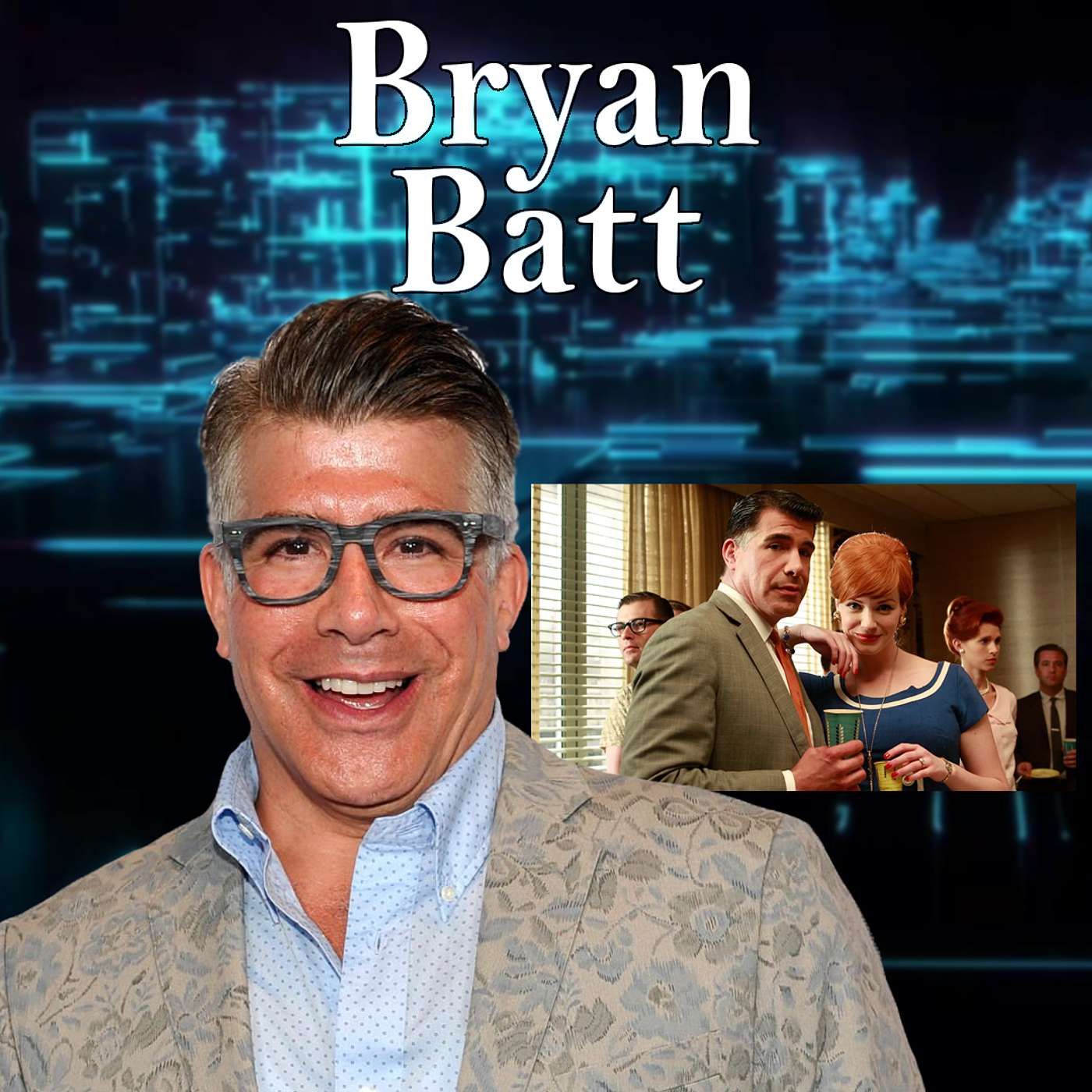 Harvey Brownstone Interview with Bryan Batt, Award-Winning Actor, Co-Star, “Mad Men”