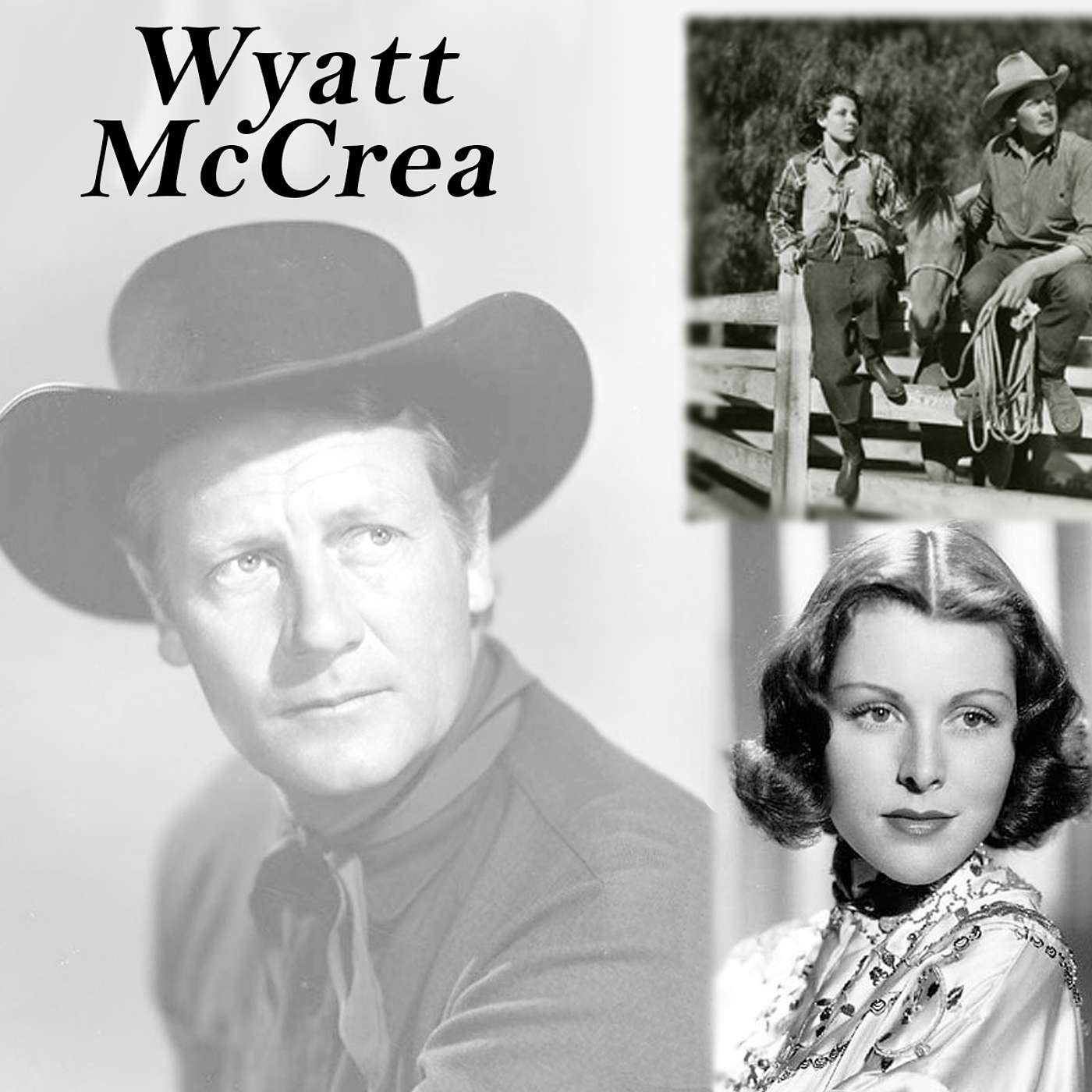 Harvey Brownstone Interviews Wyatt McCrea, Grandson of Joel McCrea and Frances Dee