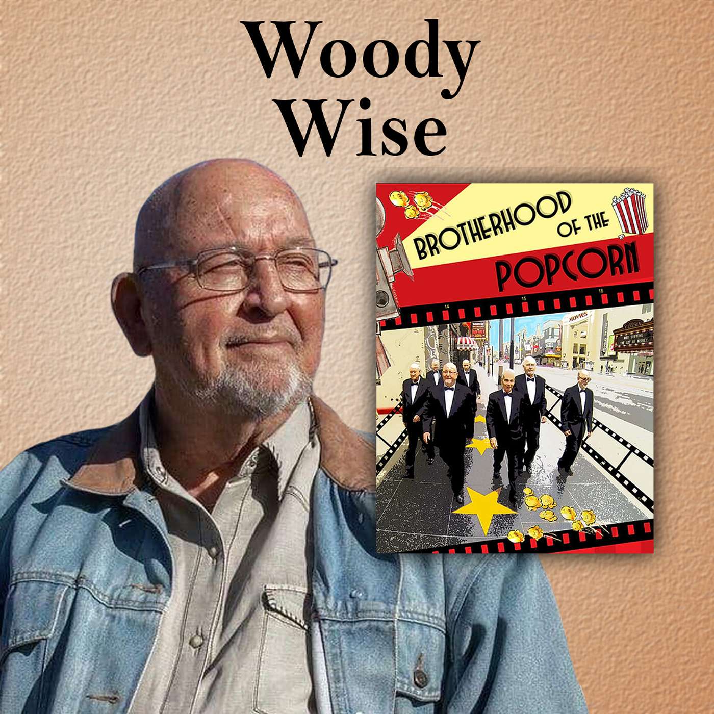 Harvey Brownstone Interviews Woody Wise, “Brotherhood of the Popcorn”