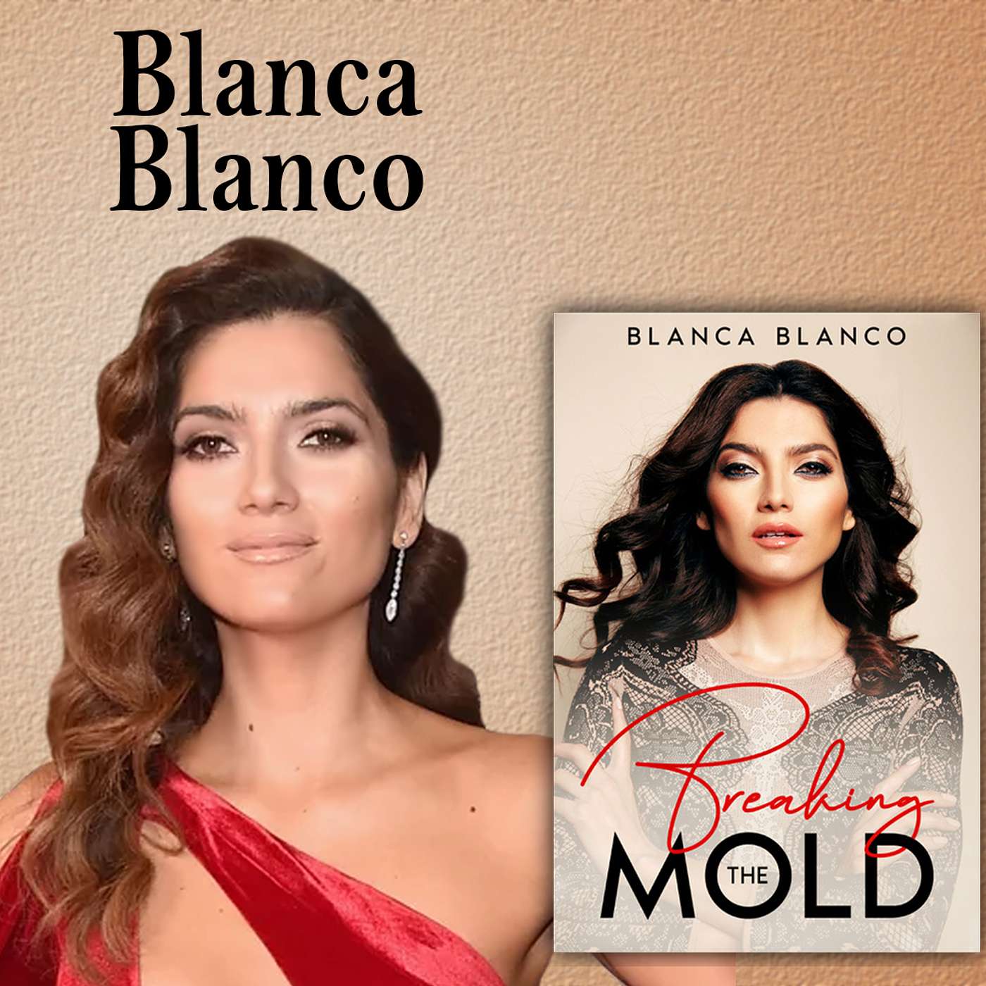 Harvey Brownstone Interviews Blanca Blanco, Actress, Model and Author of “Breaking the Mold”