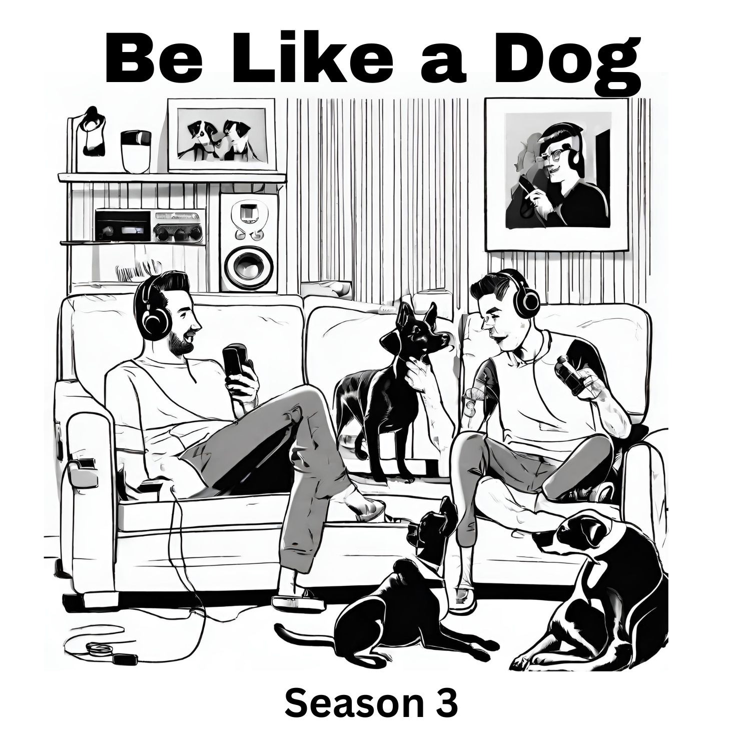 Be Like A Dog