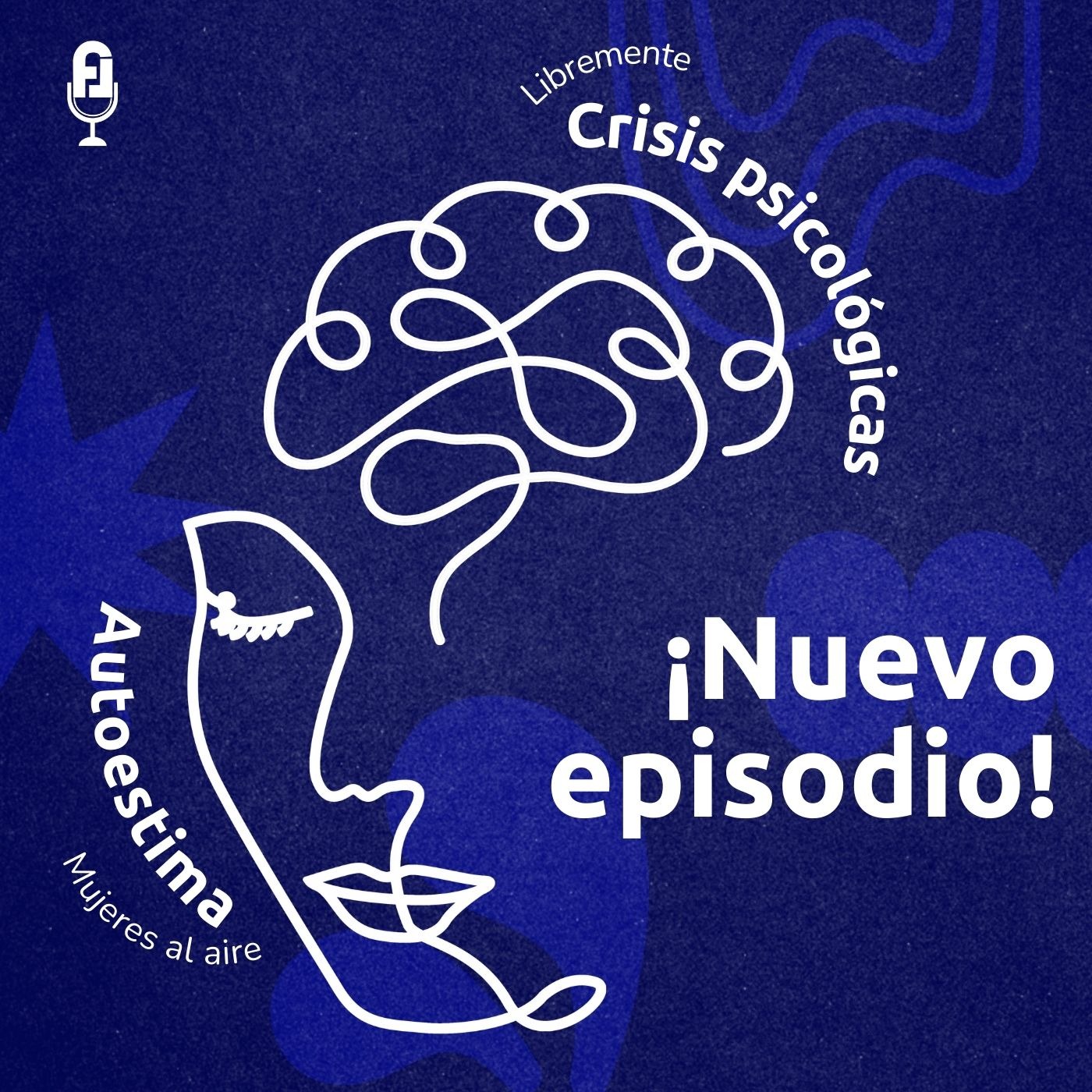 Crisis psicológicas y cómo manejarlas episode artwork