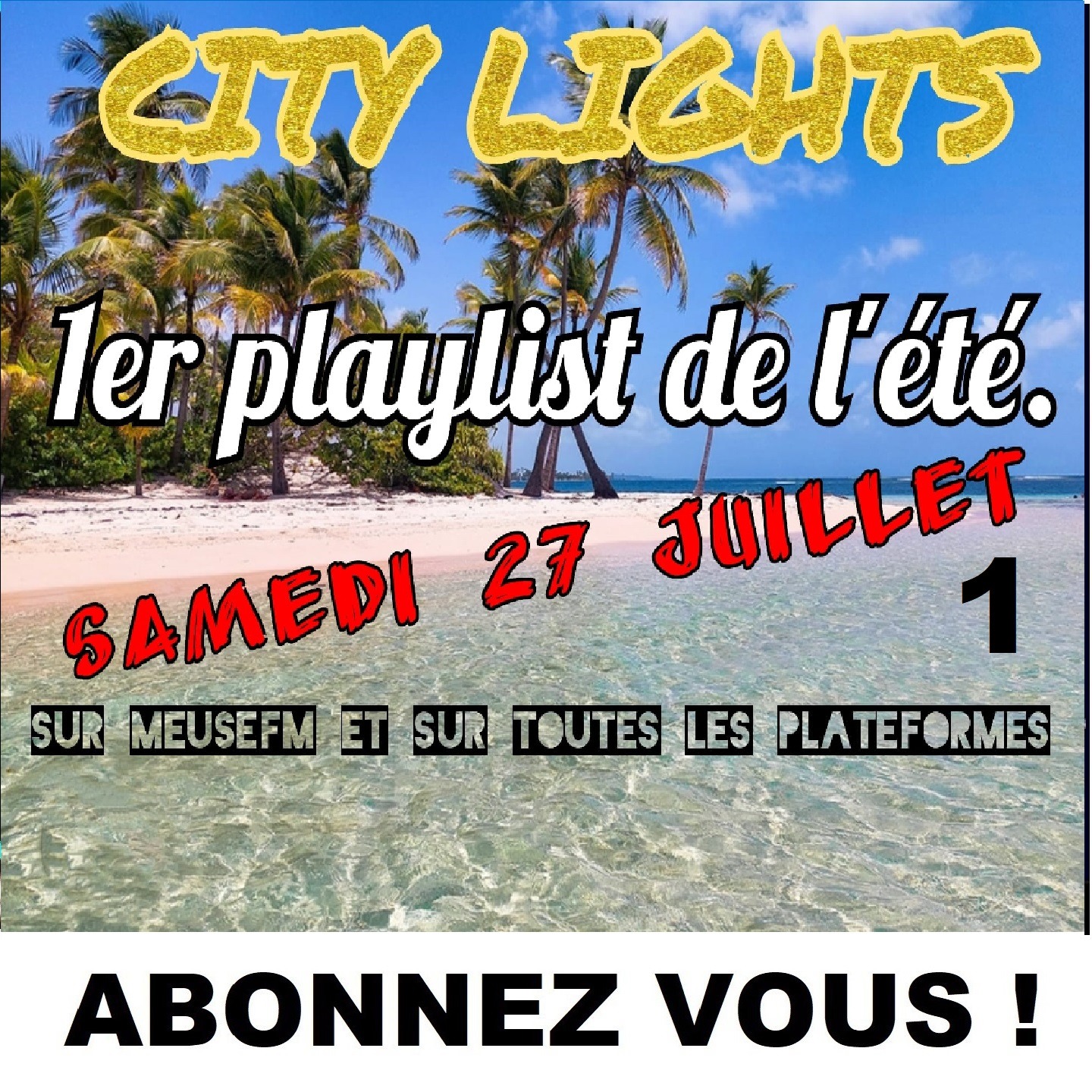 CITY LIGHTS 1ER PLAYLIST ETE 2024